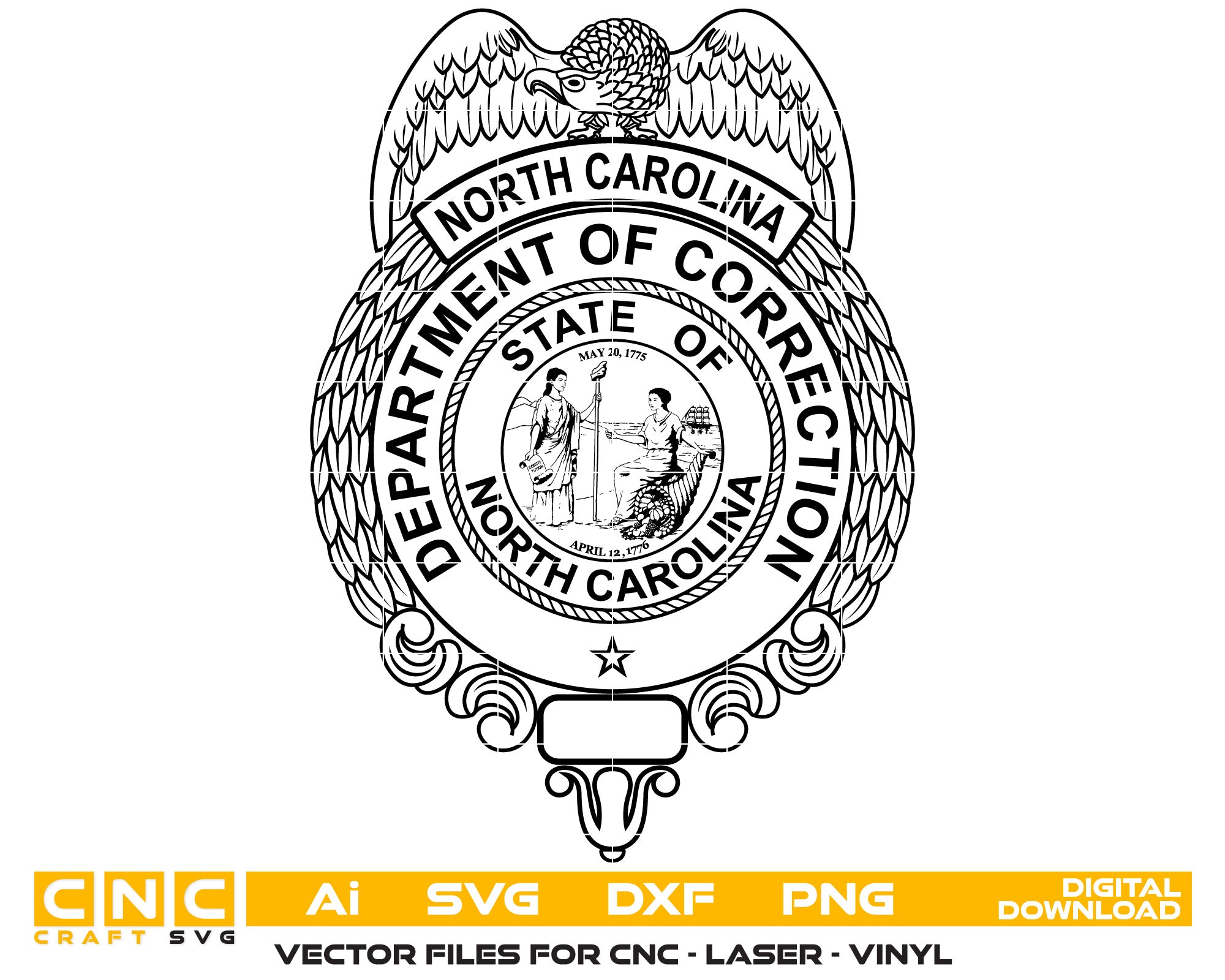 North Carolina Department of Correction Badge Vector Art, Ai,SVG, DXF, PNG, Digital Files