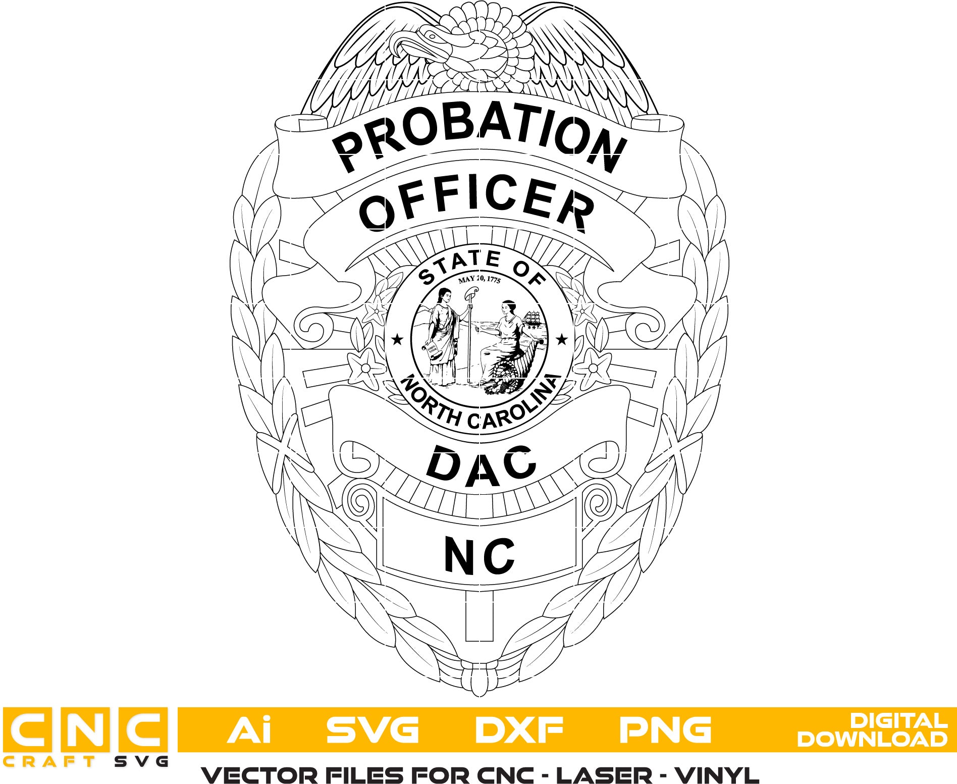 North Carolina Probation Officer Badge Vector art Svg, Dxf, Jpg, Png and Ai files For laser engraving, woodworking, acrylic painting, and all printing machines.