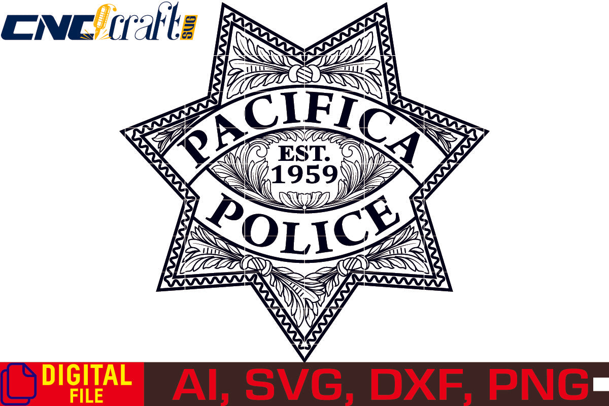 Pacifica Police Badge vector file for Laser Engraving, Woodworking, CNC Router, vinyl, plasma, Xcarve, Vcarve, Cricut, Ezecad etc.