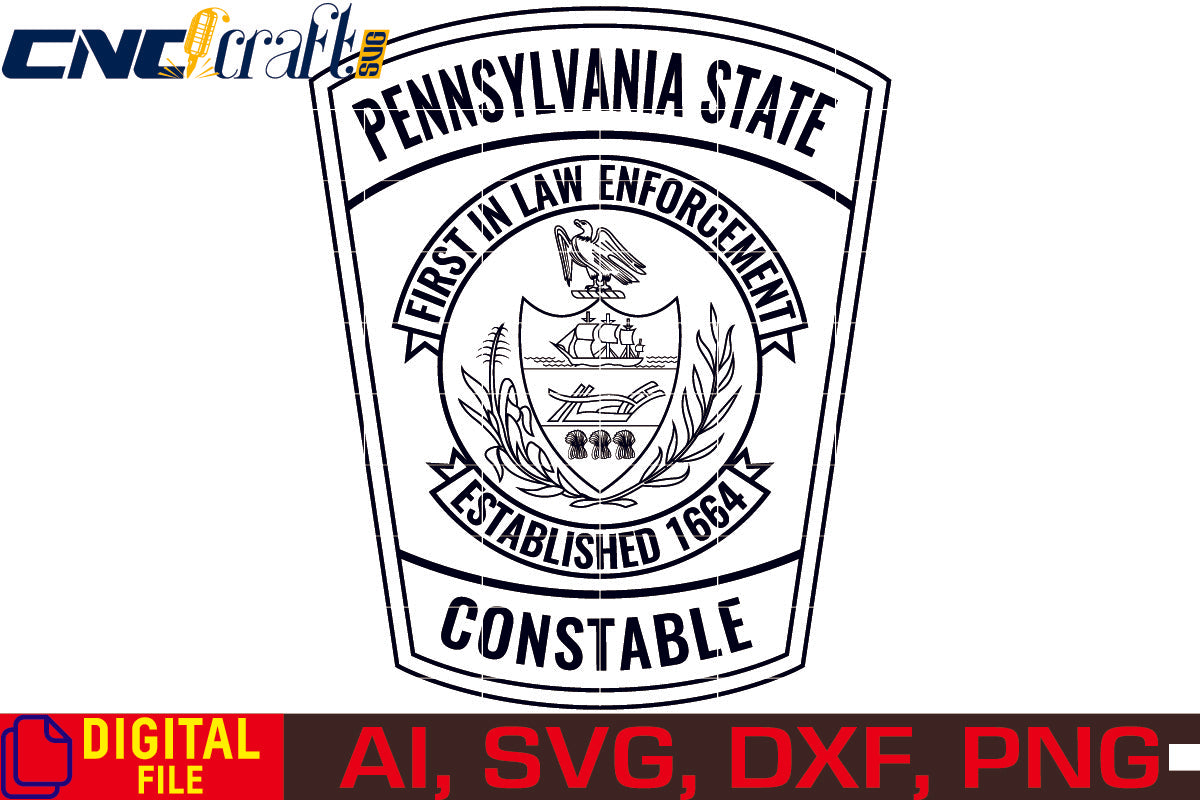 Pennsylvania State Law Enforcement Constable Bagde vector file for Laser Engraving, Woodworking, CNC Router, vinyl, plasma, Xcarve, Vcarve, Cricut, Ezecad etc.