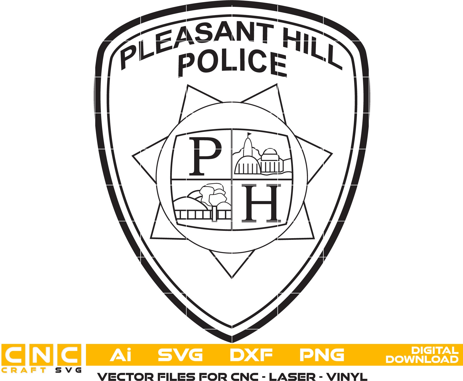 Pleasant Hill Police Badge Vector art Svg/ Dxf/ Jpg/ Png/ and Ai files For laser engraving/ woodworking/ acrylic painting and all printing machines.