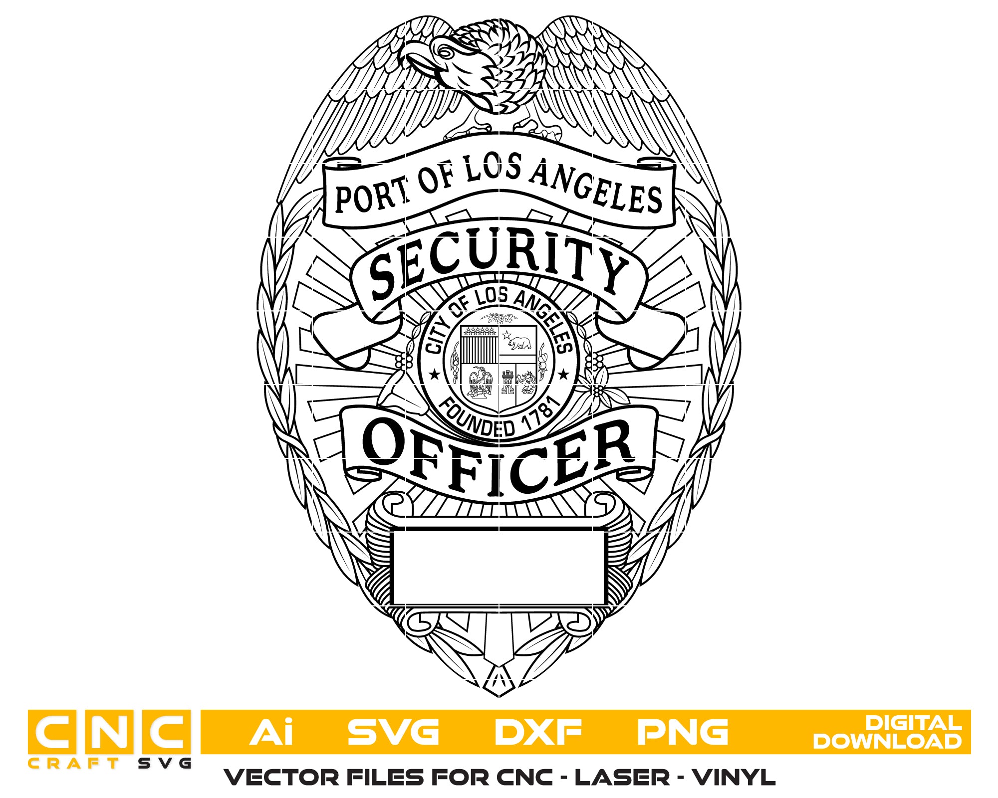 Port of Los Angeles Security Badge SVG

California Security Officer Vector Design

Eagle Badge Blank Panel Engraving File

Port of LA Security Sign CNC File

City of Los Angeles Seal Vector for Laser Cutting