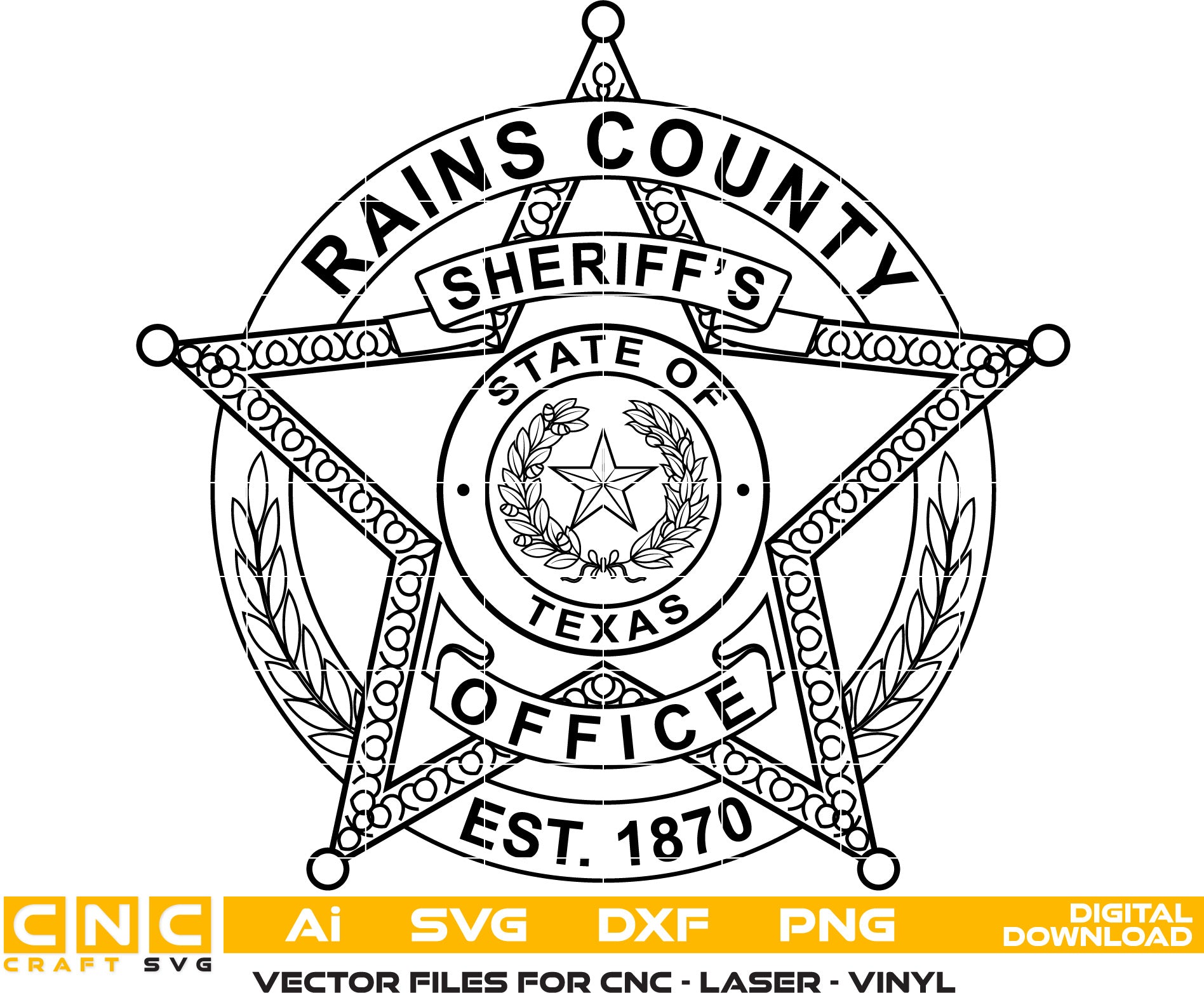 Rains County Sheriff Badge, Texas Sheriff Badge Vector art Svg, Dxf, Jpg, Png and Ai files For laser engraving, woodworking, acrylic painting, and all printing machines.