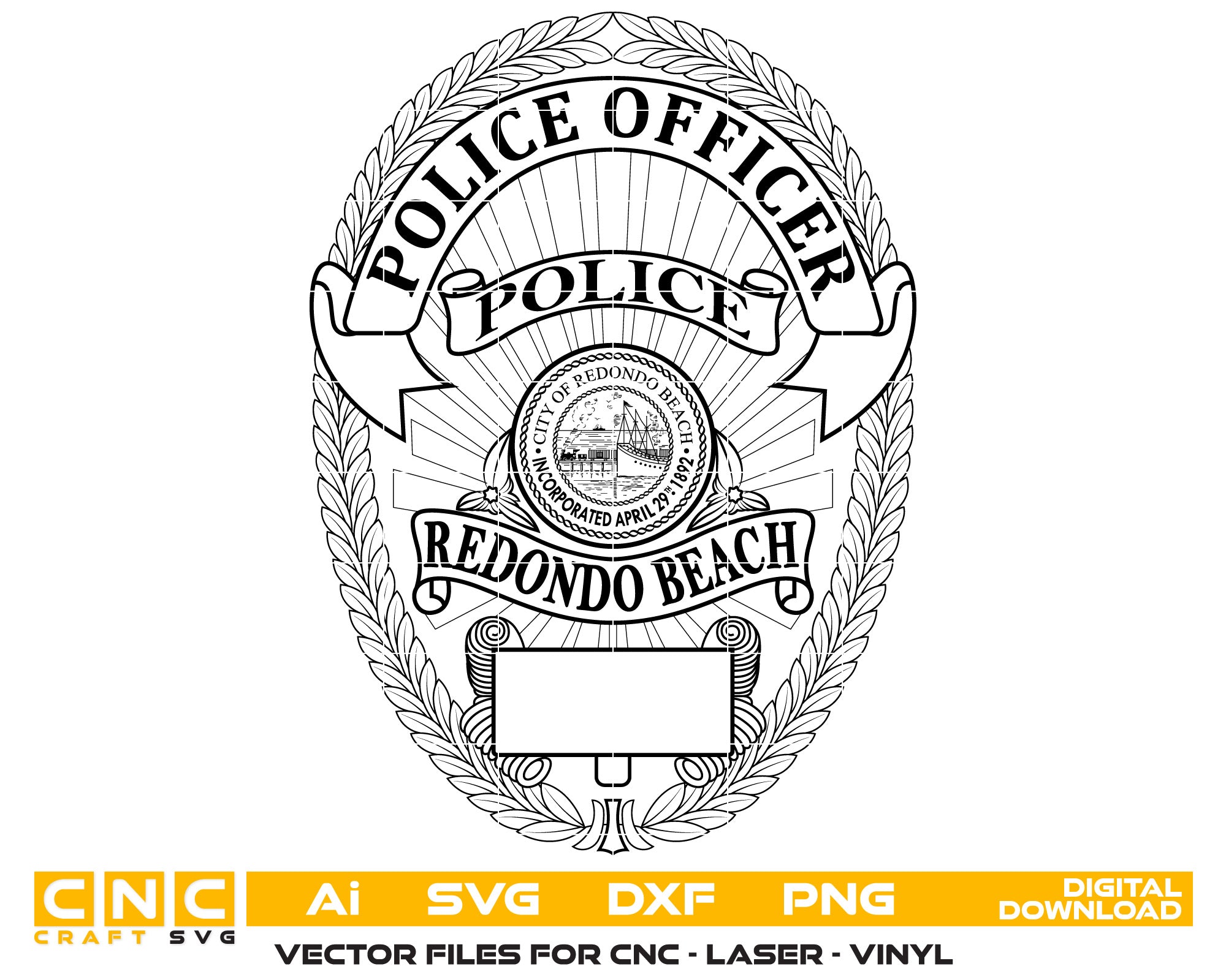 Redondo Beach Police Officer Badge Vector Art, Ai,SVG, DXF, PNG, Digital Files