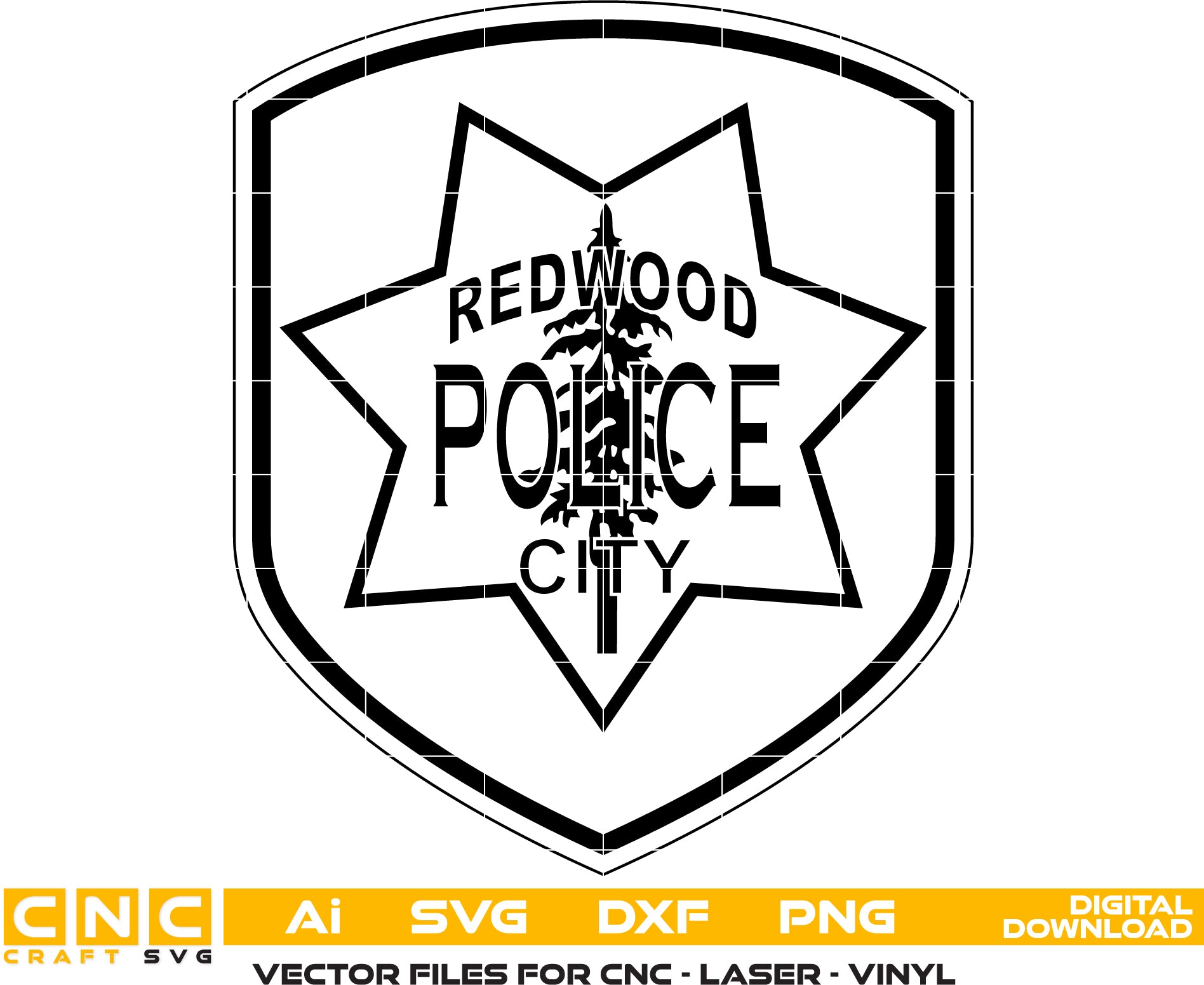 Redwood Police Badge Vector art Svg/ Dxf/ Jpg/ Png/ and Ai files For laser engraving/ woodworking/ acrylic painting and all printing machines.