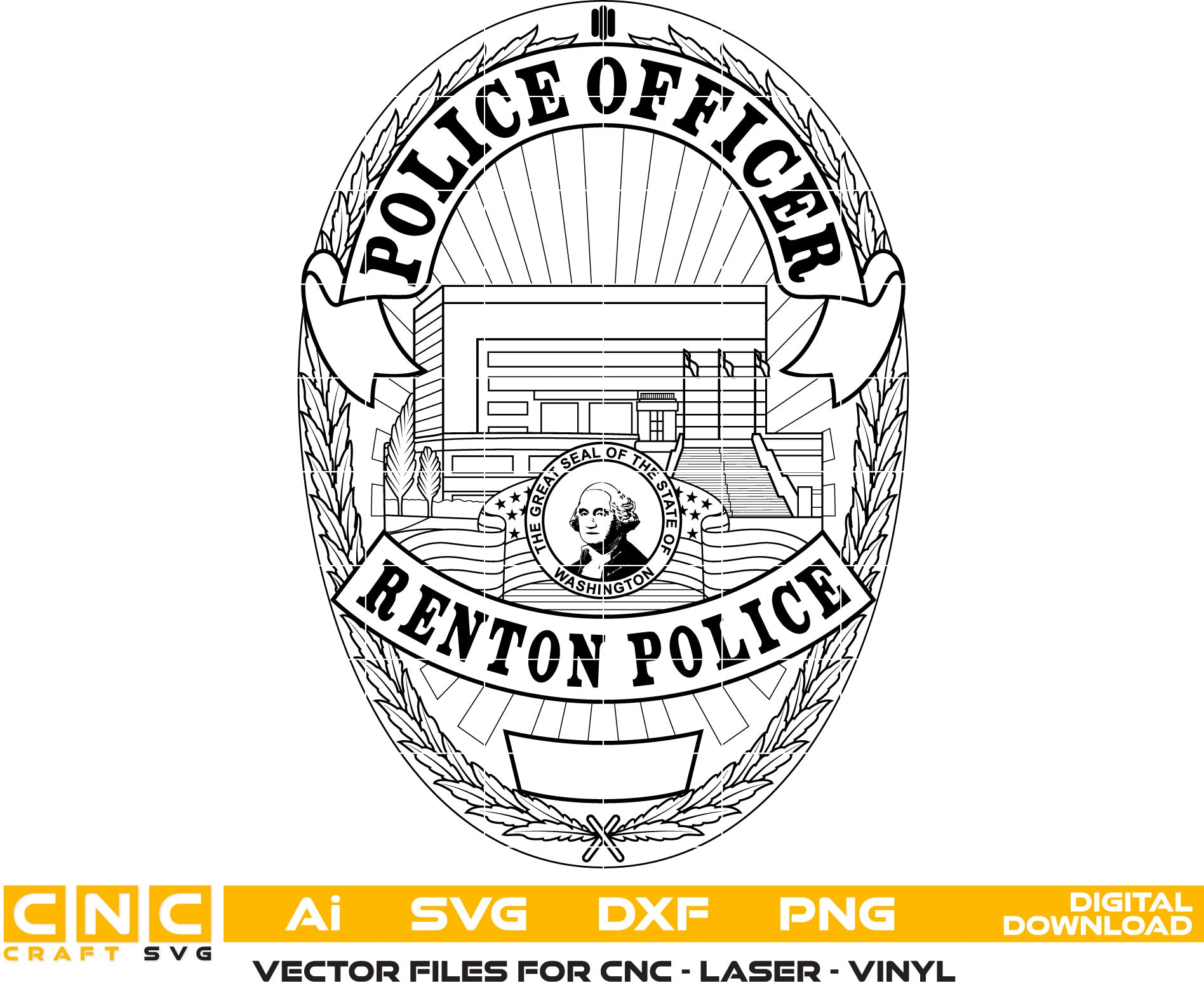 Renton Washington Police Officer Badge Vector Art, Ai,SVG, DXF, PNG, Digital Files