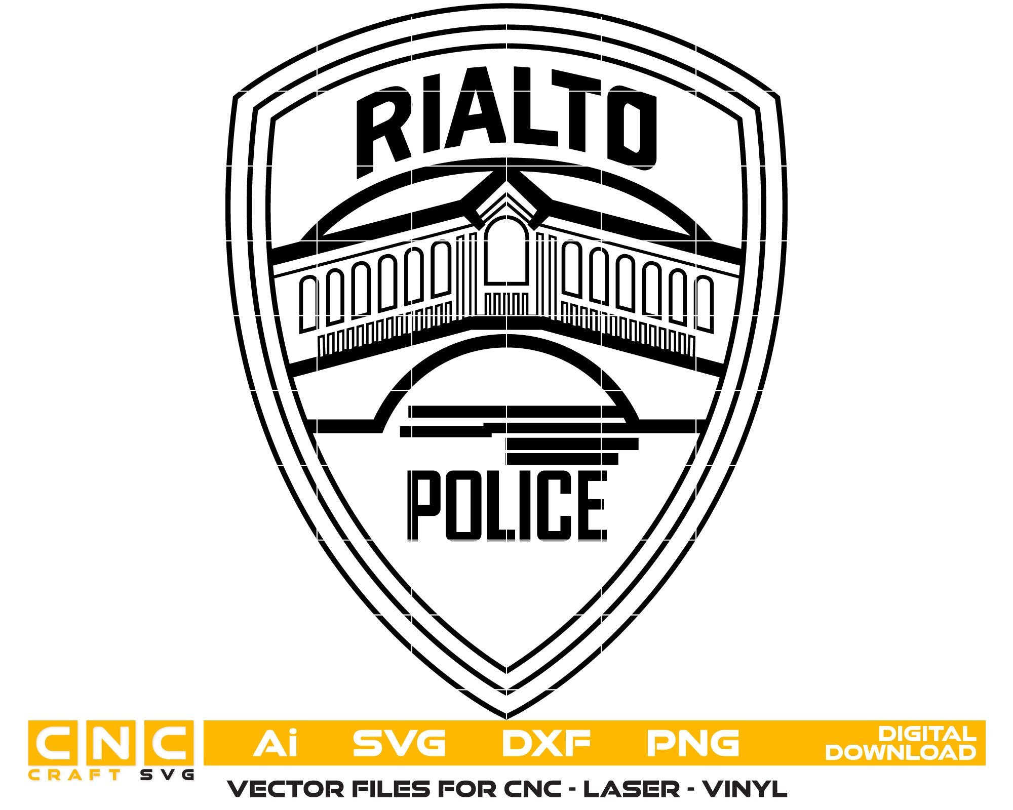 Rialto Police Badge Vector Art, Ai,SVG, DXF, PNG, Digital Files