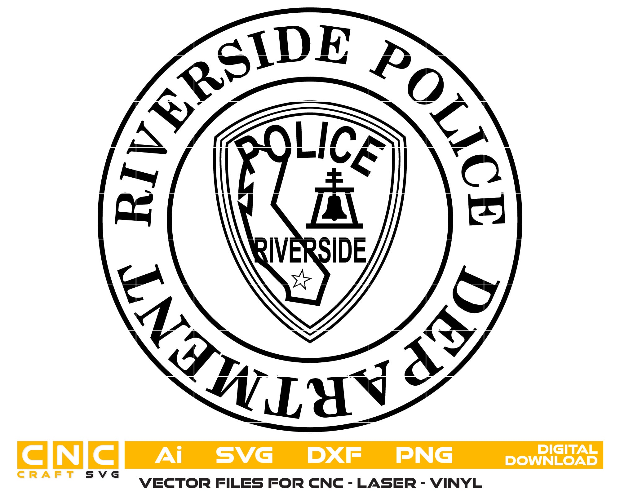 Riverside Police Department Badge Vector Art, Ai,SVG, DXF, PNG, Digital Files