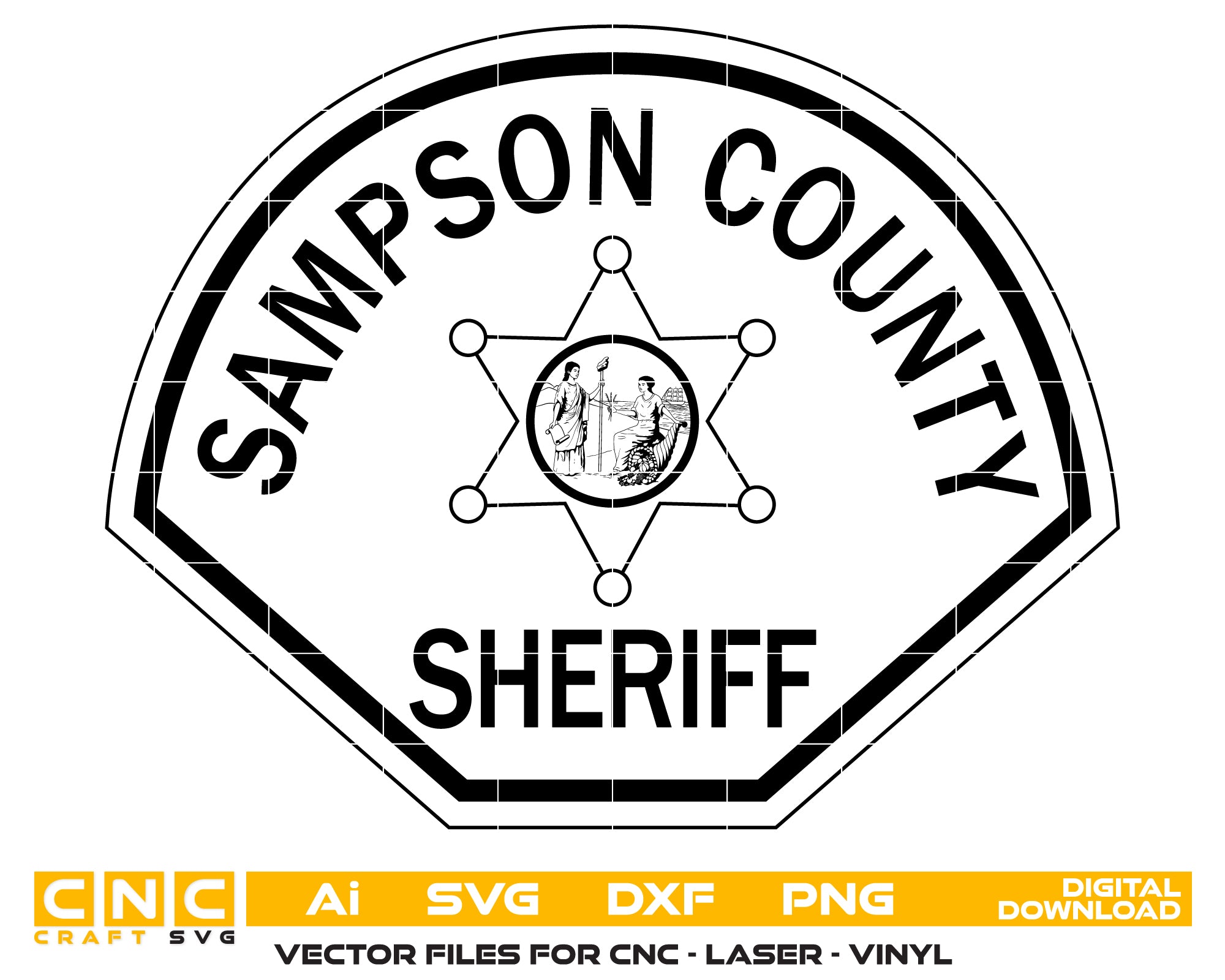Sampson County Sheriff Badge SVG, Sampson County Sheriff Emblem, Sheriff Office Badge, Law Enforcement Badge Vector, Sampson Sheriff Logo