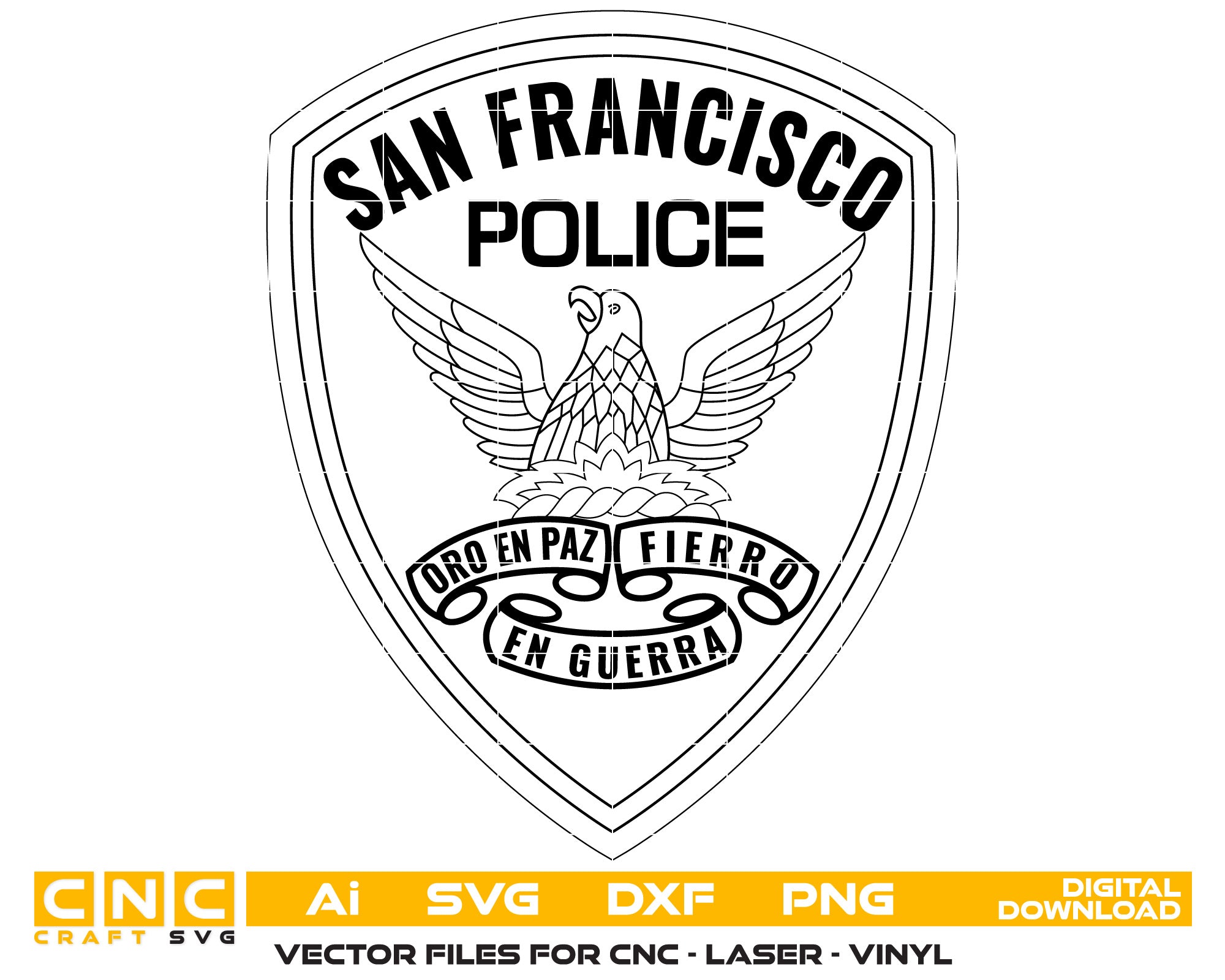 San Francisco Police Badge Vector Art, Ai,SVG, DXF, PNG, Digital Files