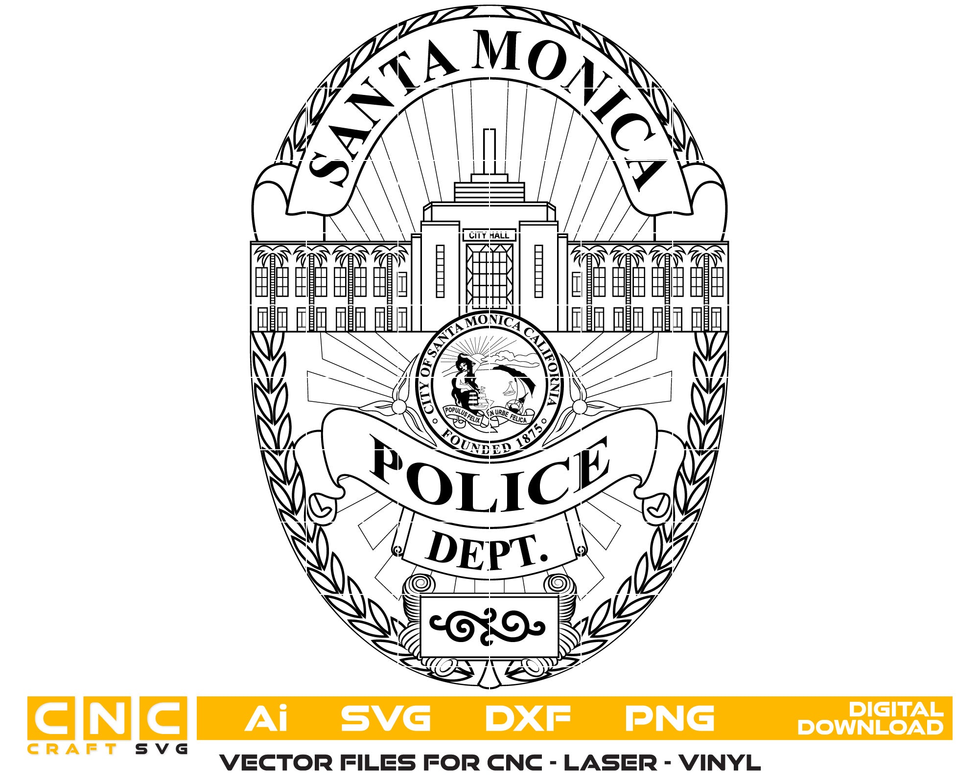 Santa Monica Police Dept Badge Vector Art, Ai,SVG, DXF, PNG, Digital Files