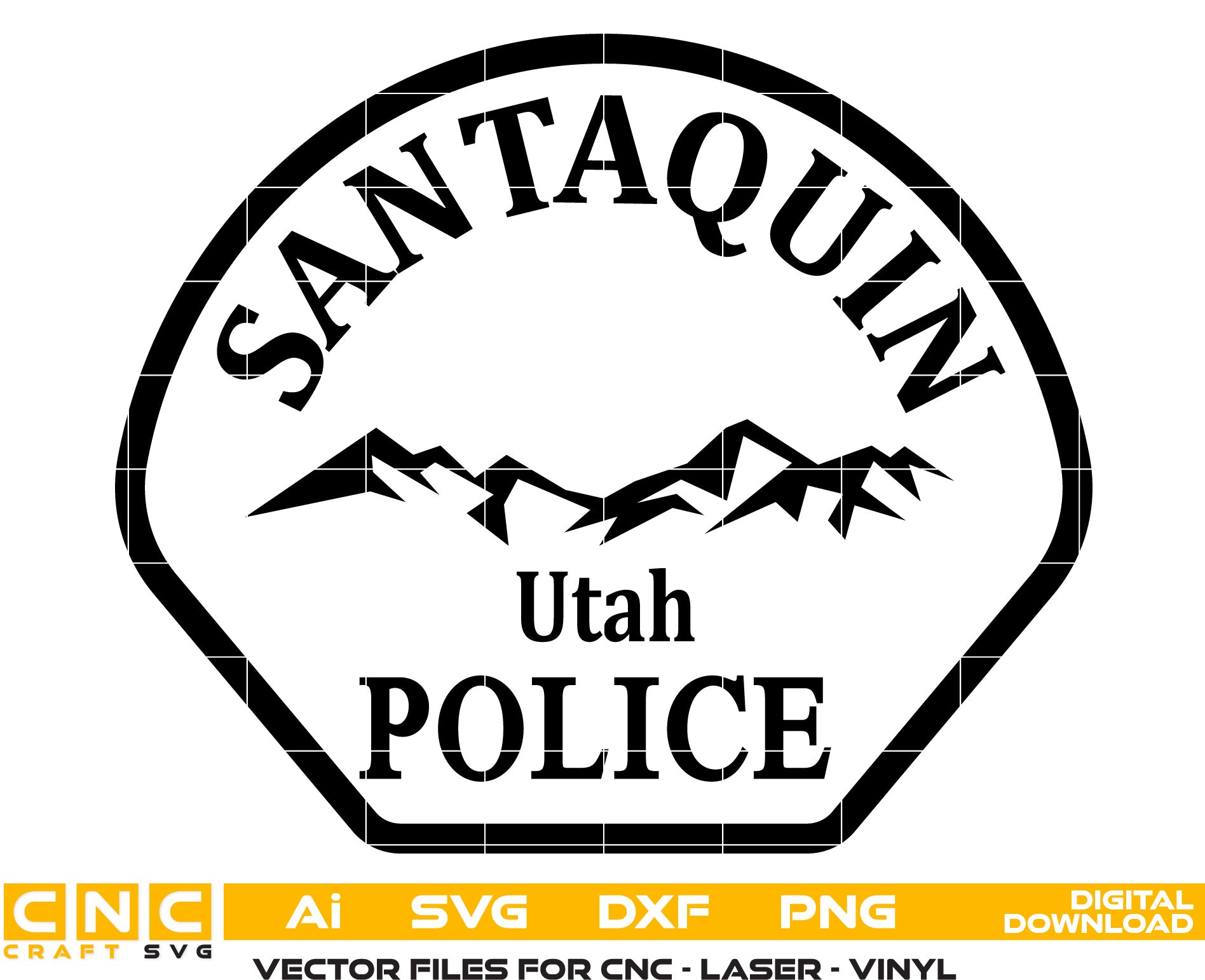 Santaquin Utah Police Badge Vector Art, Ai,SVG, DXF, PNG, Digital Files