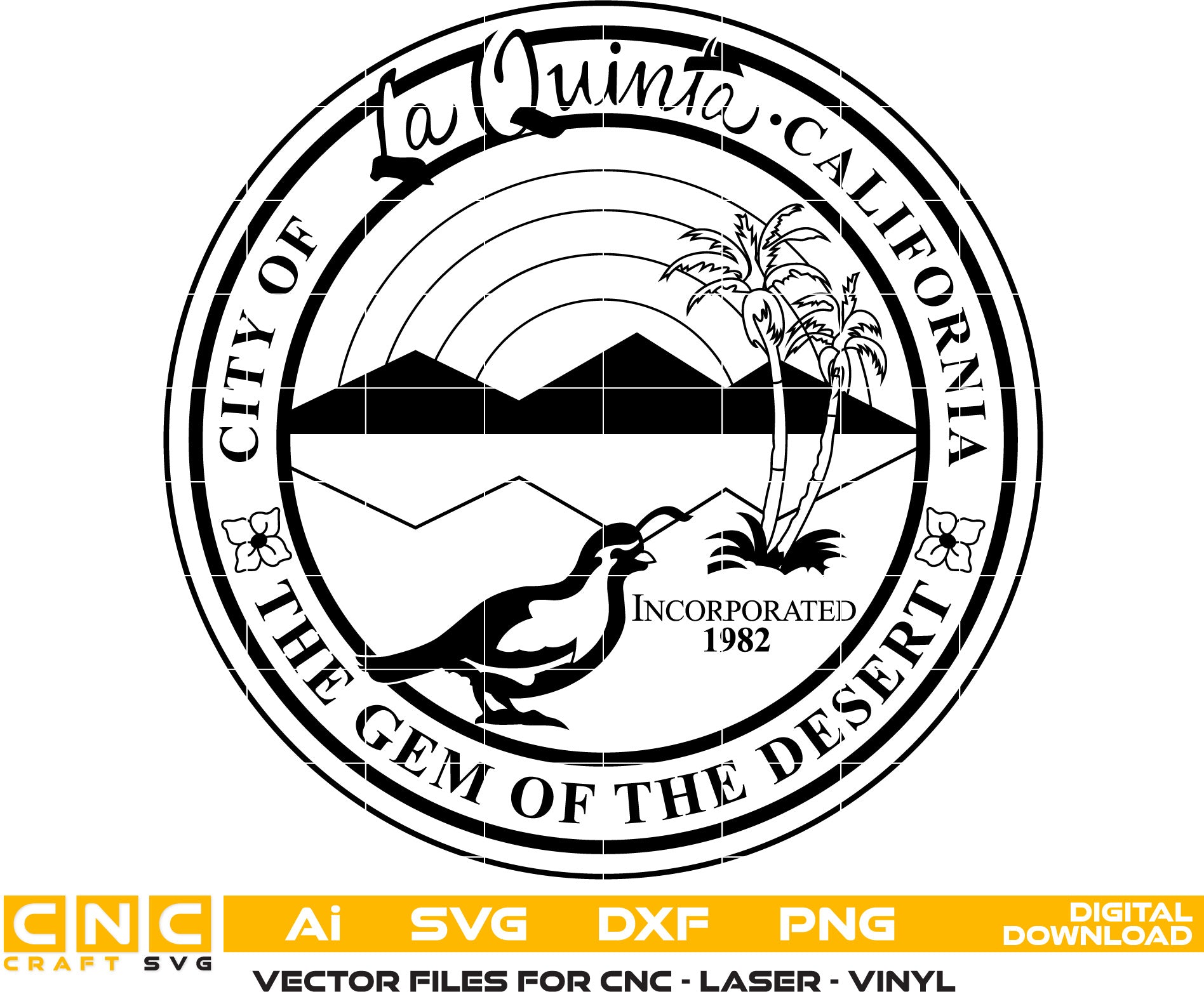 Seal of La Quinta, California Vector art Svg, Dxf, Jpg, Png, and Ai files For laser engraving, woodworking, acrylic painting, and all printing machines.