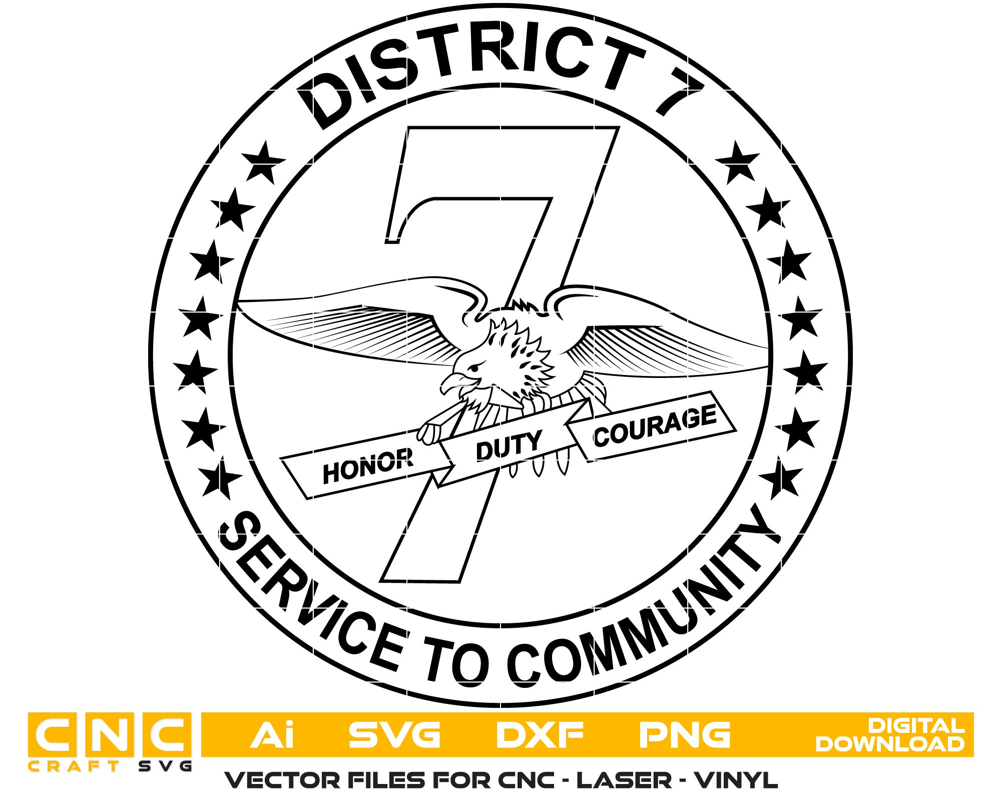 Service to Community District 7 Badge Vector art Svg, Dxf, Jpg, Png, and Ai files For laser engraving, woodworking, acrylic painting, and all printing machines.