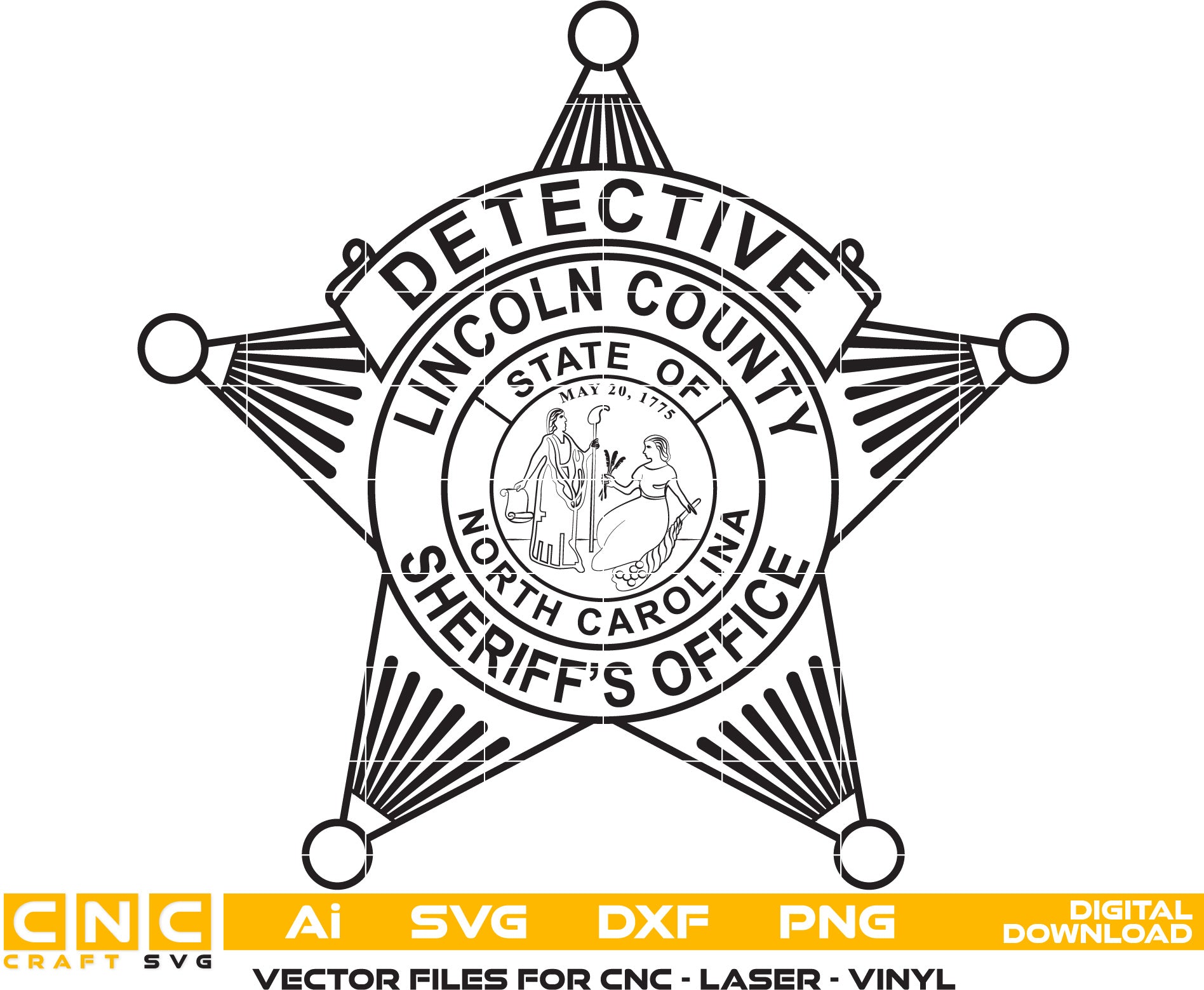 Sheriff Badge,Lincoln County Sheriff Detective Badge, North Carolina Sheriff Badge for Laser engraving, woodworking, acrylic painting, glass etching, and all printing machines.