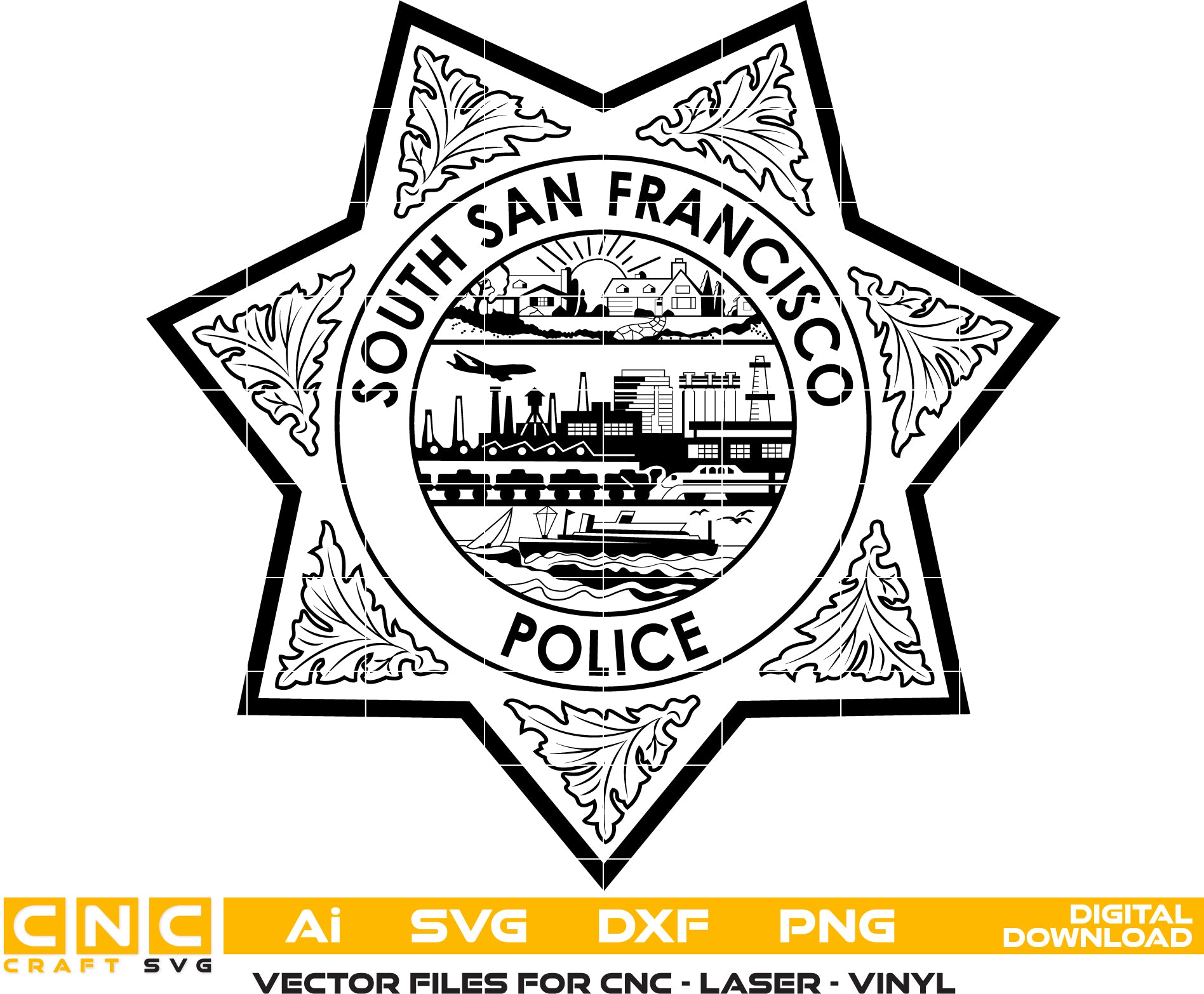 South San Francisco Police Badge Vector art Svg/ Dxf/ Jpg/ Png/ and Ai files For laser engraving/ woodworking/ acrylic painting and all printing machines.