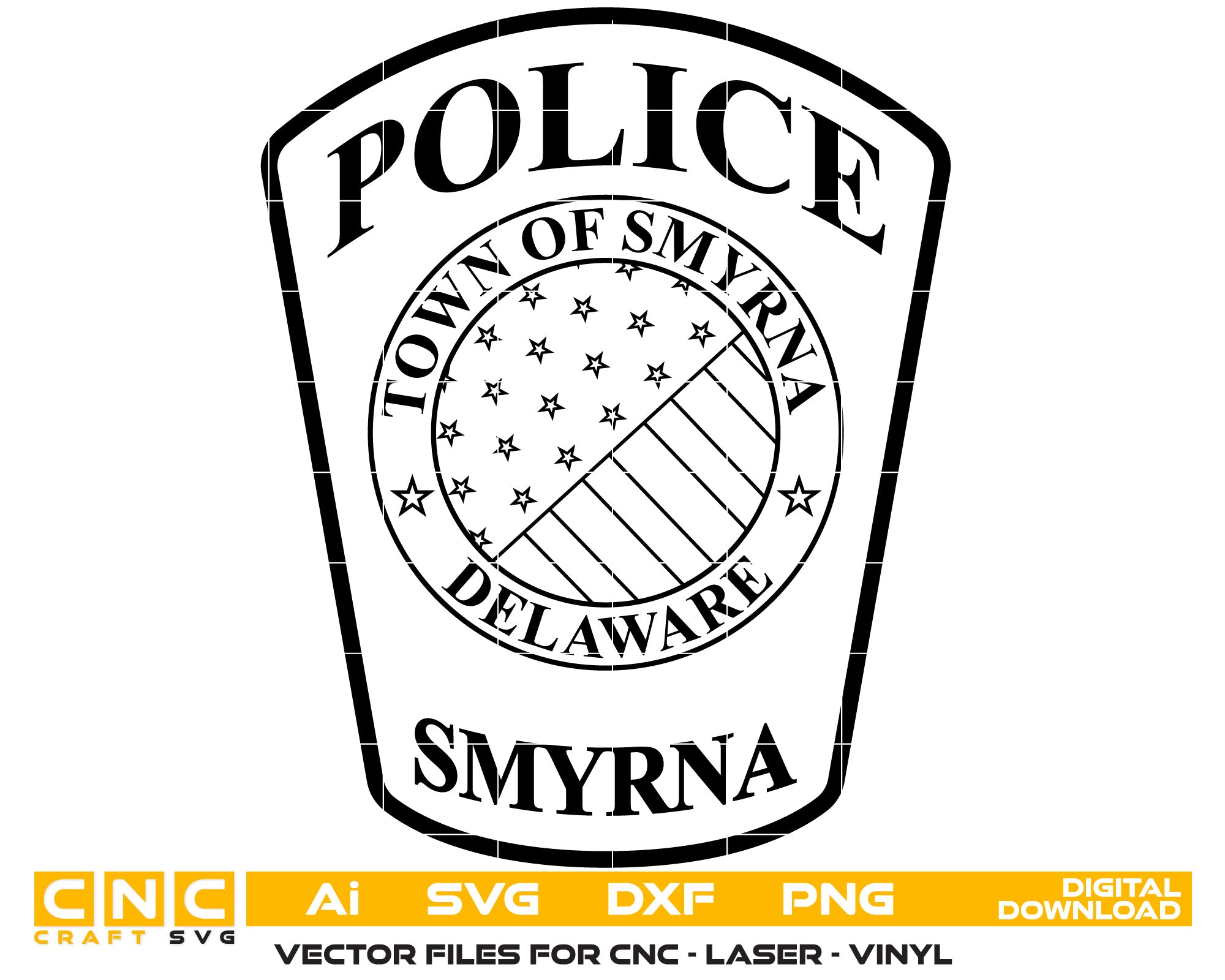 State of Delaware Town of Smyrna Police Badge Vector Art, Ai,SVG, DXF, PNG, Digital Files