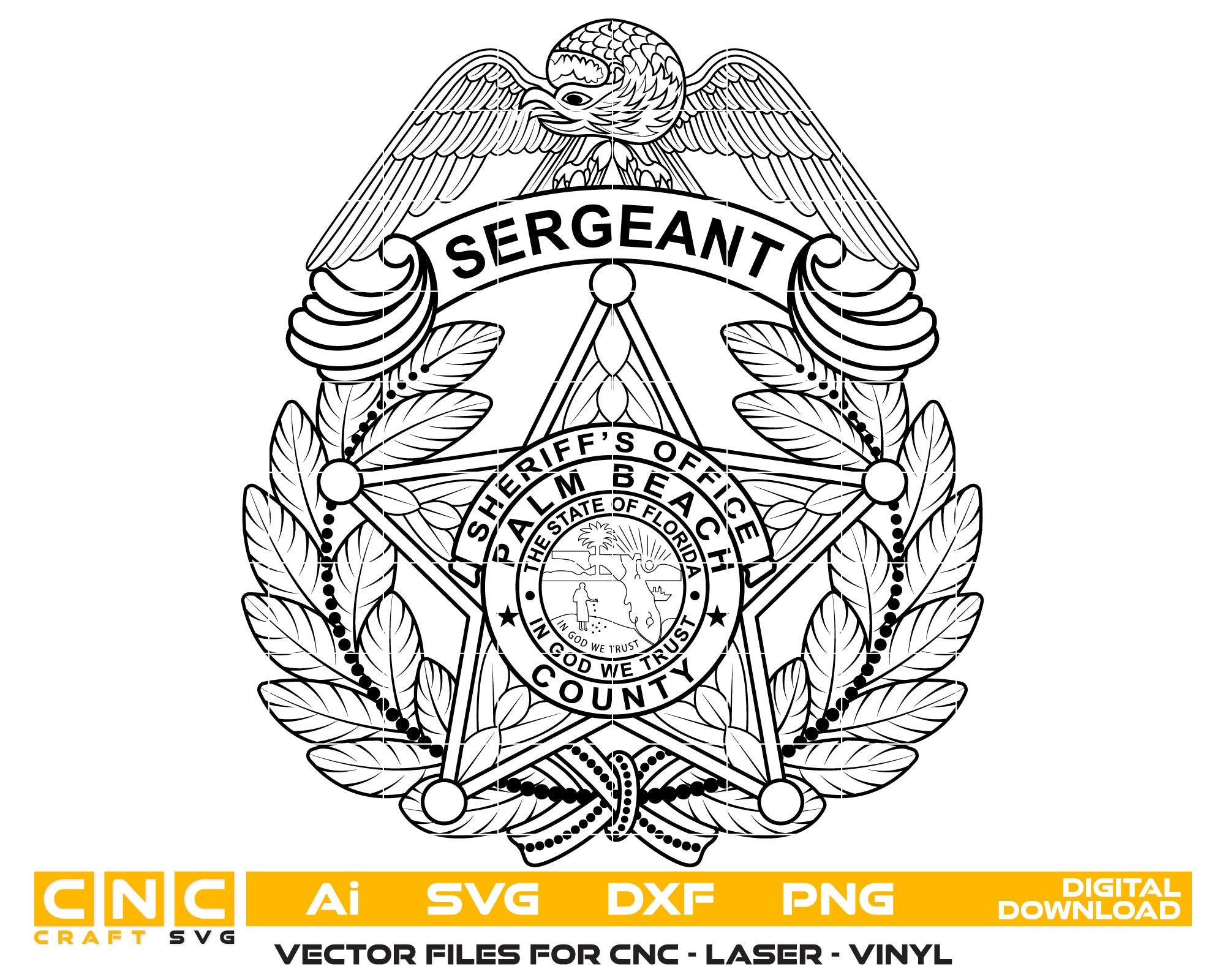 State of Florida Palm Beach County Sheriff Sergeant Badge Vector Art, Ai,SVG, DXF, PNG, Digital Files