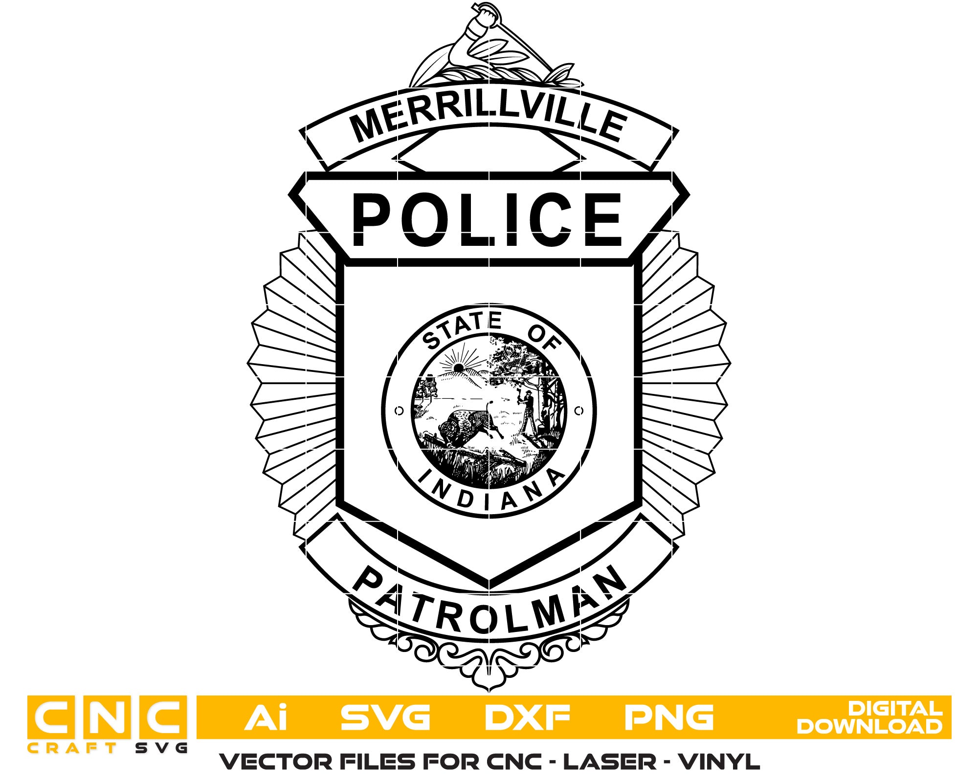 State of Indiana Merrillville Patrolman Police Badge Vector art Svg, Dxf, Jpg, Png, and Ai files For laser engraving, woodworking, acrylic painting, and all printing machines.