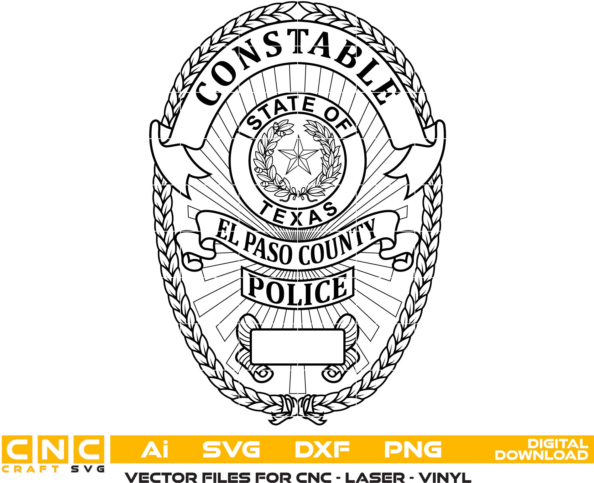 State of Texas El Paso County Police Constable Badge Vector Art, Ai,SVG, DXF, PNG, Digital Files