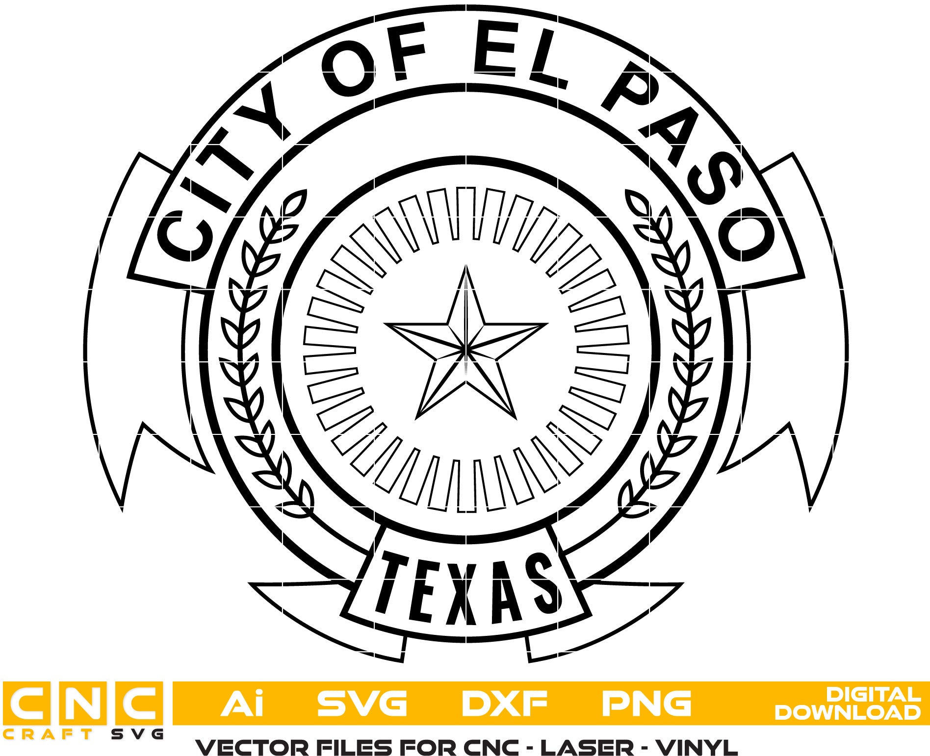 Texas City of El Paso Seal Vector Art, Ai,SVG, DXF, PNG, Digital Files