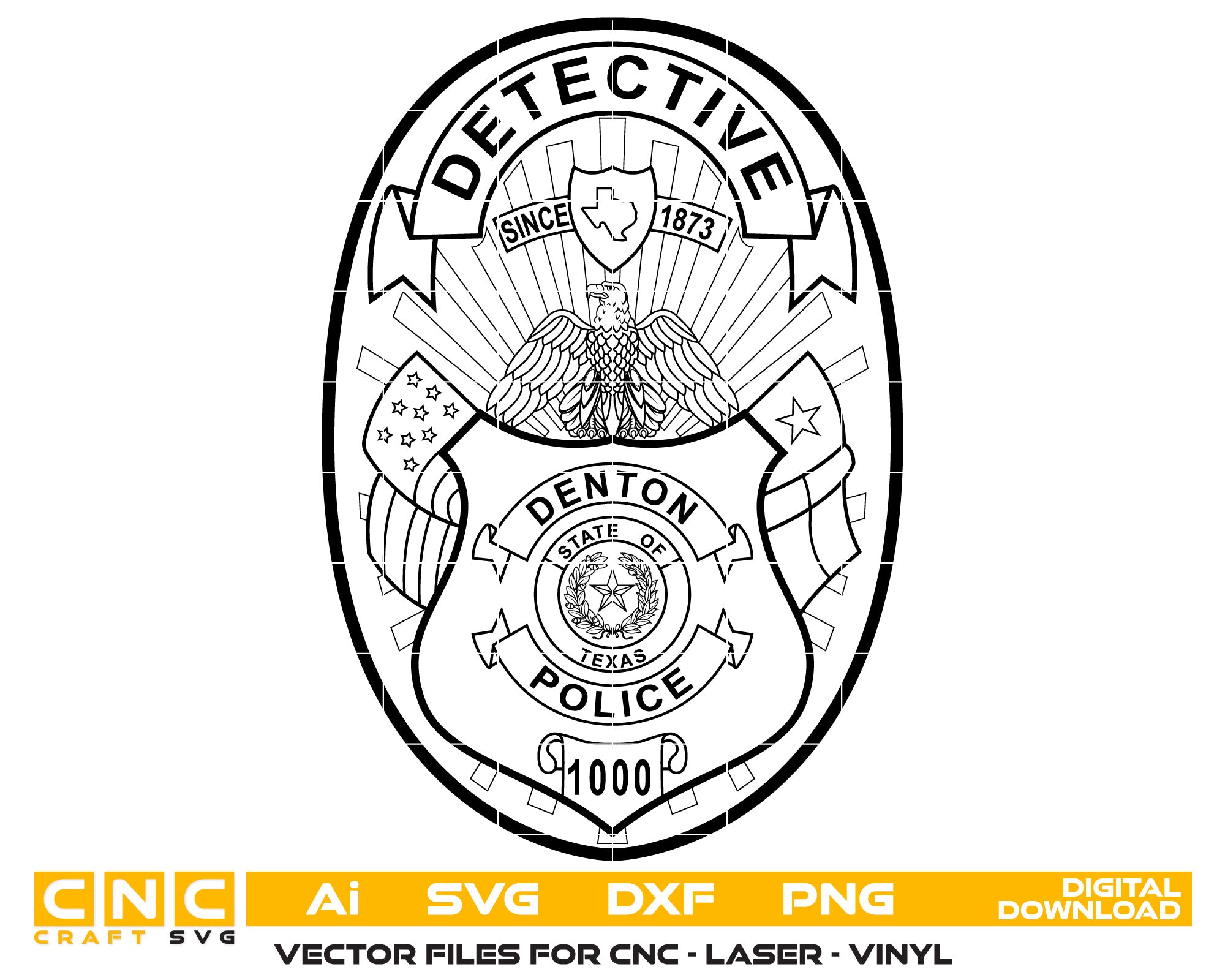 Texas Denton Police Detective Badge Vector Art, Ai,SVG, DXF, PNG, Digi