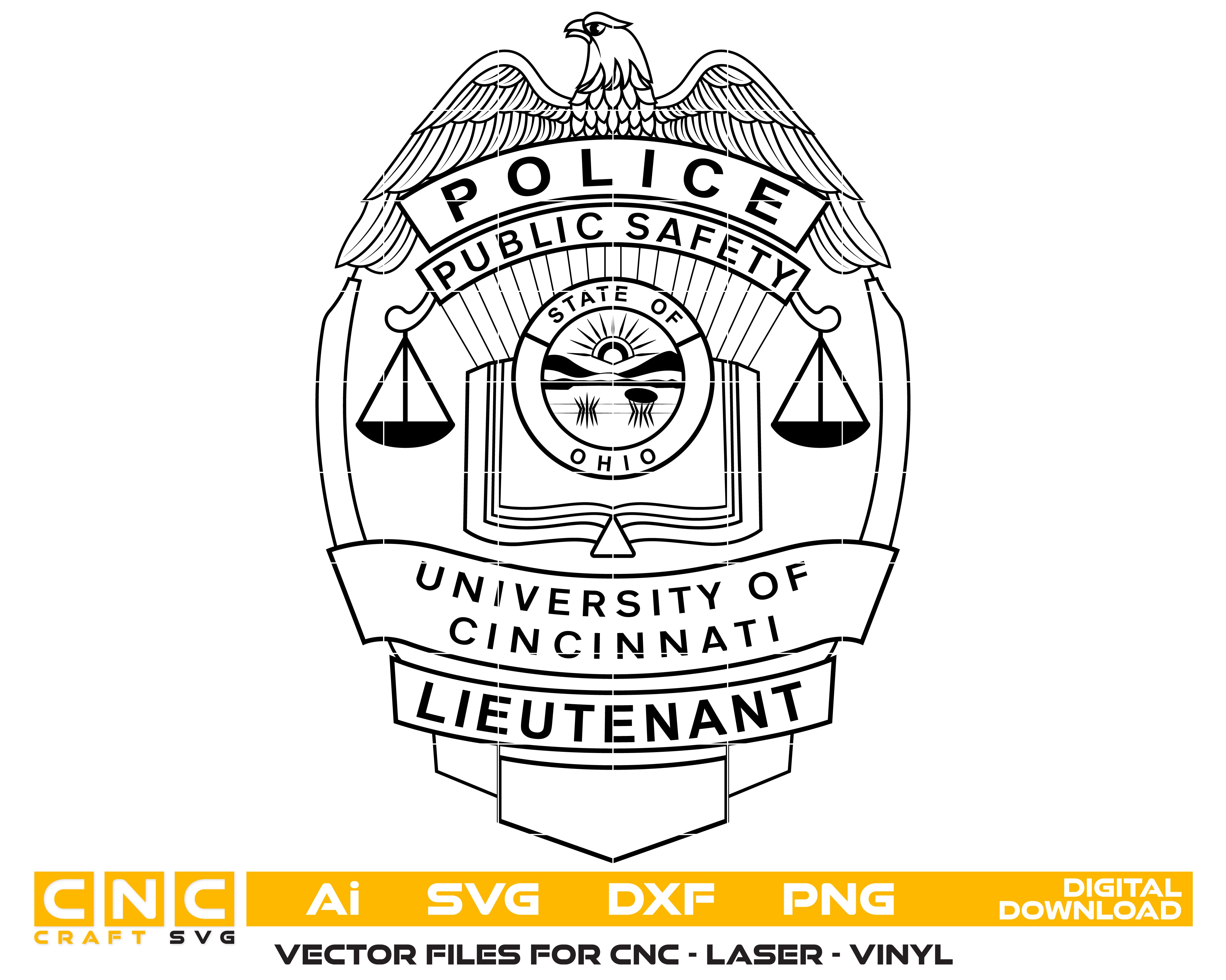 University of Cincinnati Public Safety Police Lieutenant Badge SVG, Cincinnati Police Lieutenant Badge Vector, Ohio Campus Police Badge, University Public Safety Emblem SVG, Police Lieutenant Badge Vector File