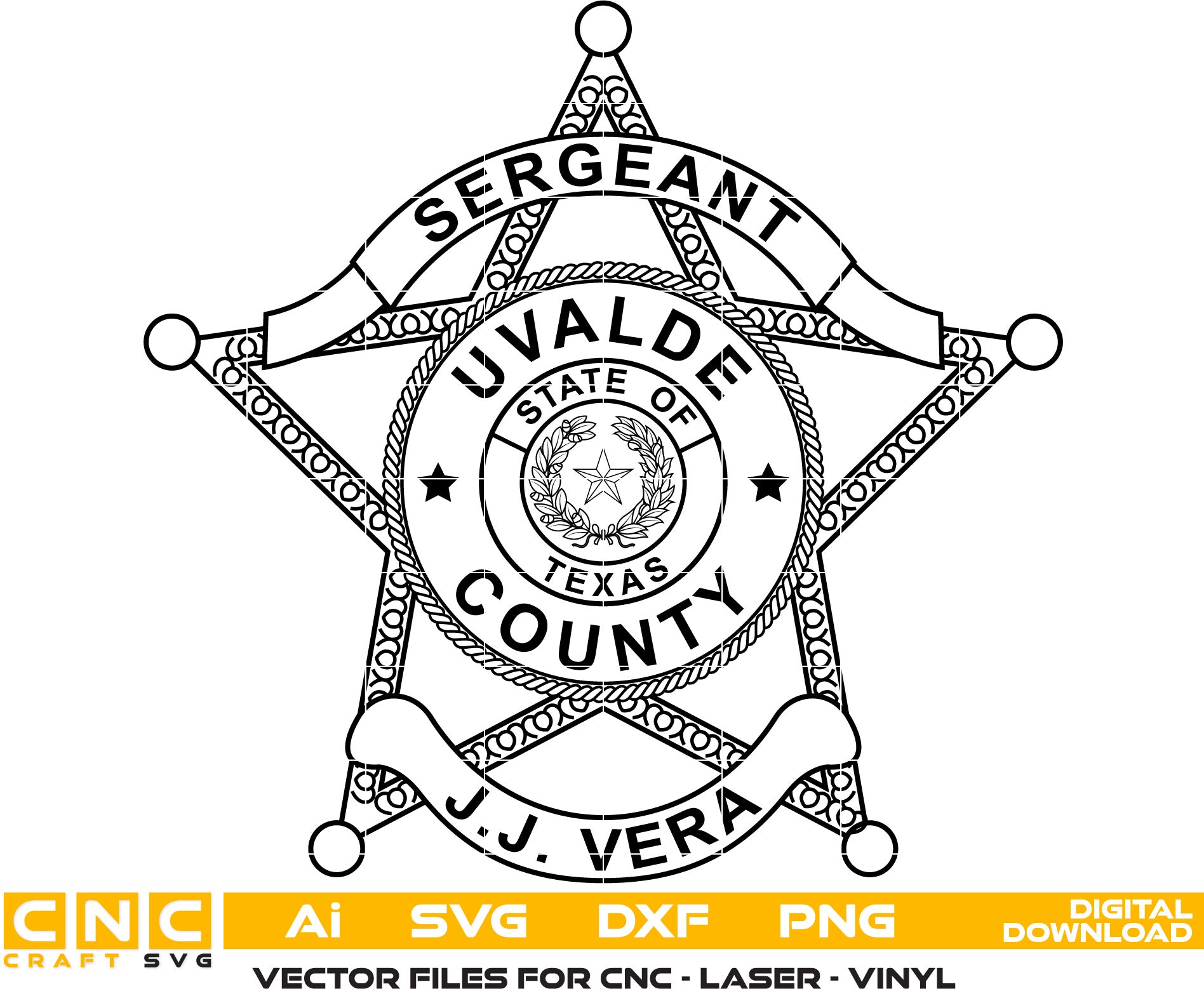 Uvalde County Police Sergeant Badge, Texas Police Badge Vector art Svg, Dxf, Jpg, Png and Ai files For laser engraving, woodworking, acrylic painting, and all printing machines.