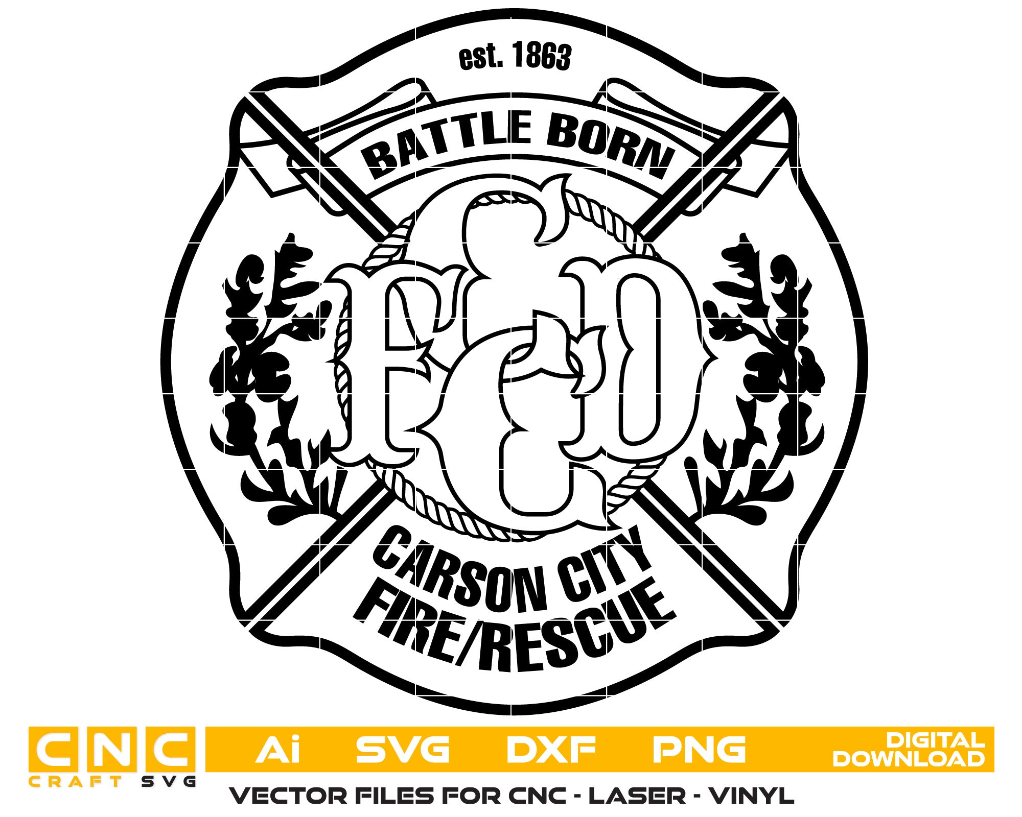 battle born carson city fire rescue Badge Vector art Svg/ Dxf/ Jpg/ Png/ and Ai files For laser engraving/ woodworking/ acrylic painting and all printing machines.