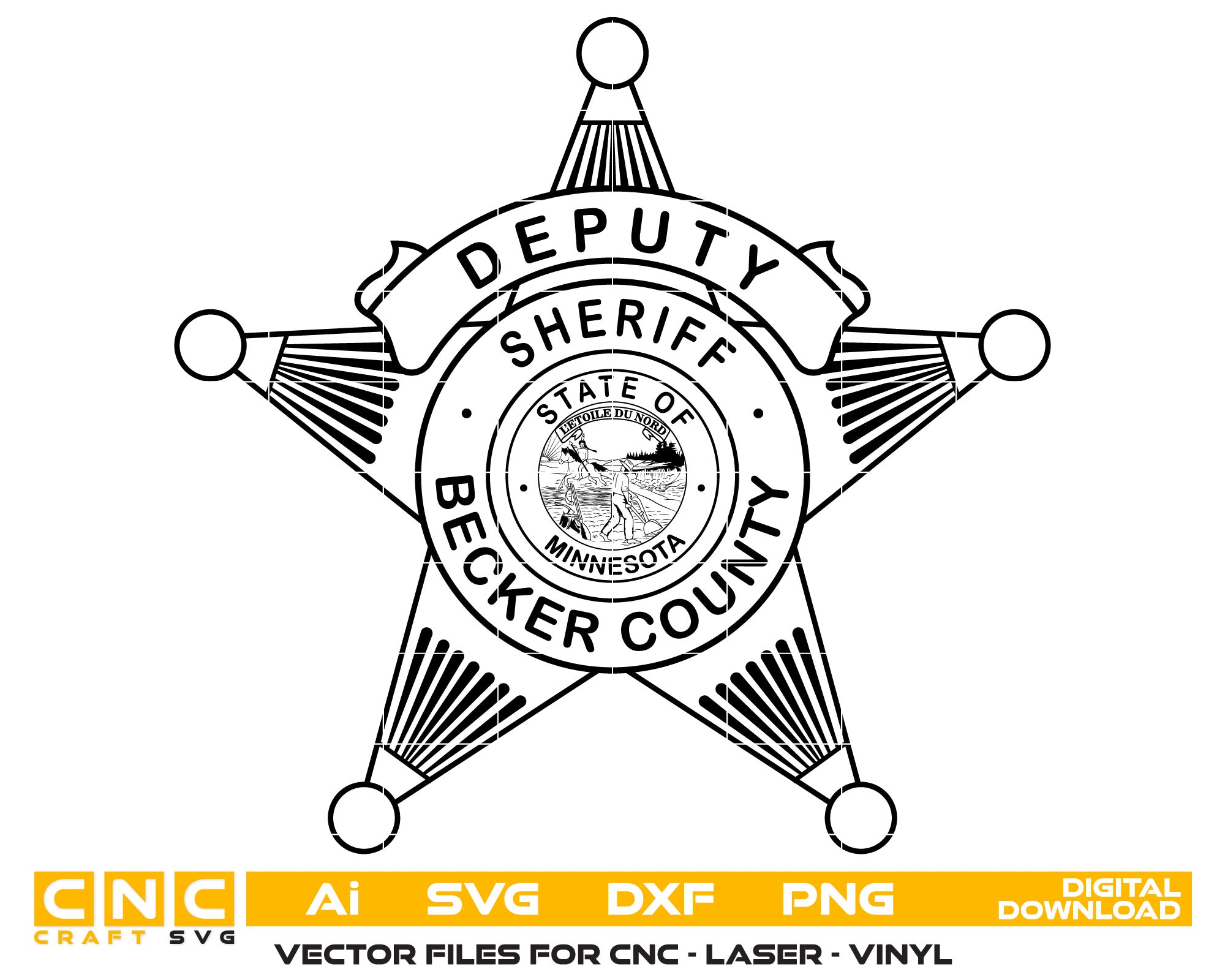 Becker County Deputy Sheriff Badge SVG

Minnesota Law Enforcement Star Vector

Becker County Police Emblem Design

Deputy Sheriff Badge for Engraving

Minnesota State Seal Logo CNC File
