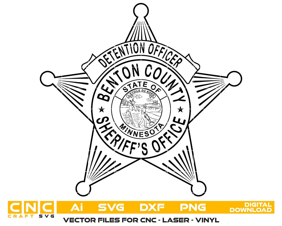 Benton County Detention Officer Badge SVG, Benton County Sheriff Badge Vector, Minnesota Detention Officer Badge SVG, Sheriff’s Office Badge SVG, Detention Officer Star Badge, Badge Engraving File