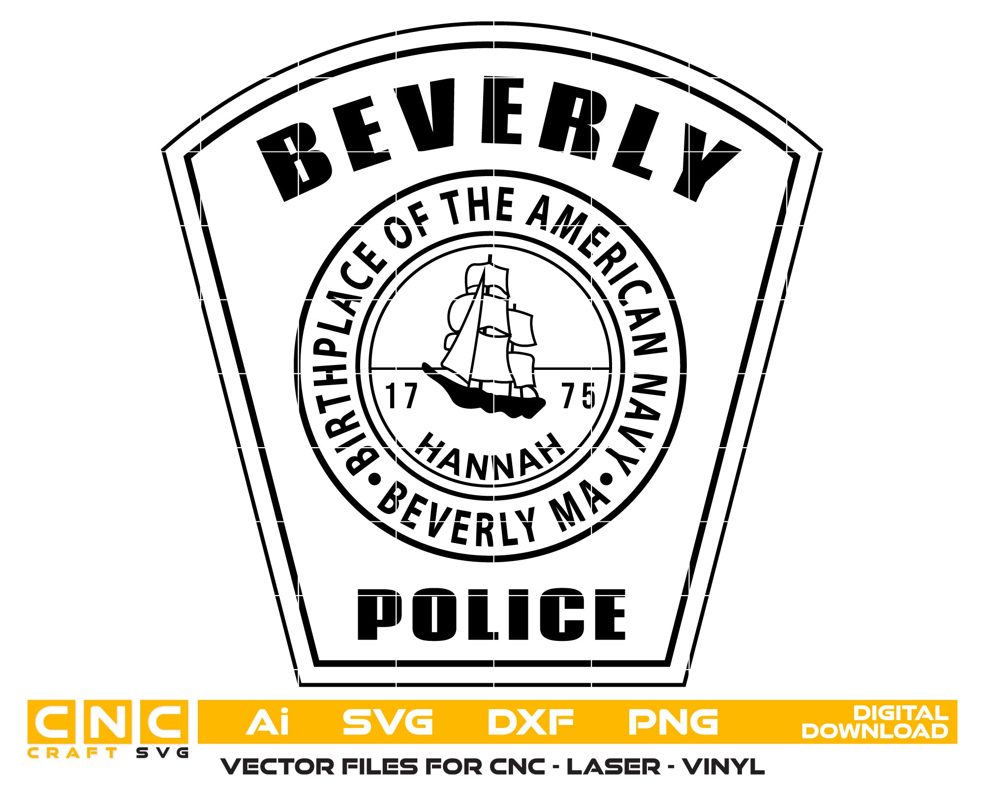 Beverly MA Police Department Patch SVG

Massachusetts Law Enforcement Patch Vector

Birthplace of the American Navy Engraving

Historic Ship Hannah Patch Sign CNC File

Police Patch Vector for Laser Engraving