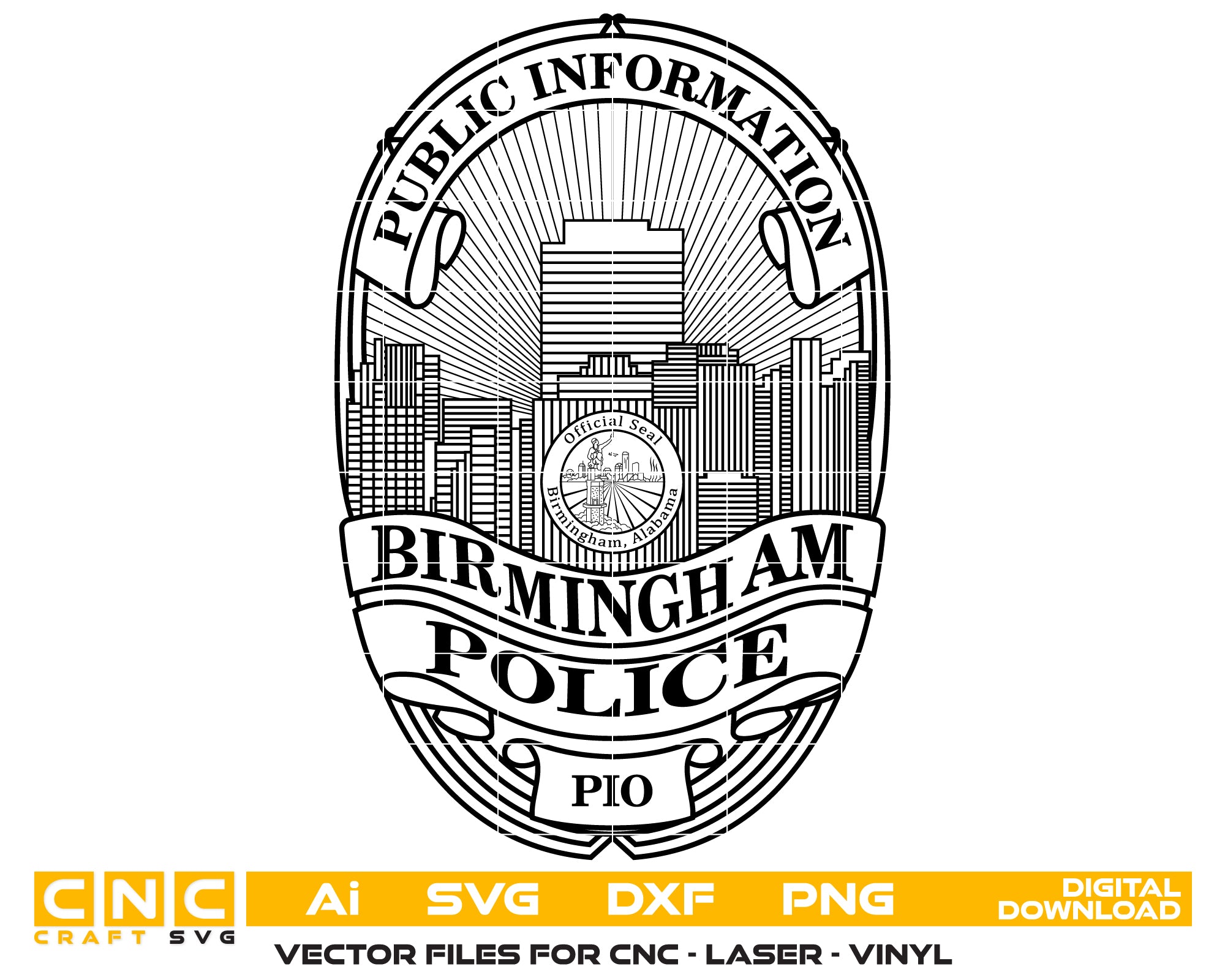 Birmingham Police PIO Badge SVG

Alabama Law Enforcement Vector Design

Birmingham City Skyline Police Emblem

Public Information Officer Engraving File

Birmingham Vulcan Seal CNC File