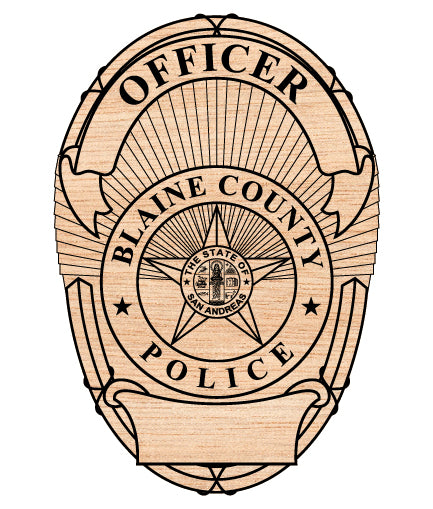 Blaine County Police Officer Badge SVG

San Andreas Law Enforcement Vector

Fictional Police Officer Emblem File

Gaming Community Plaque Engraving Design

Blaine County Sign CNC Vector File