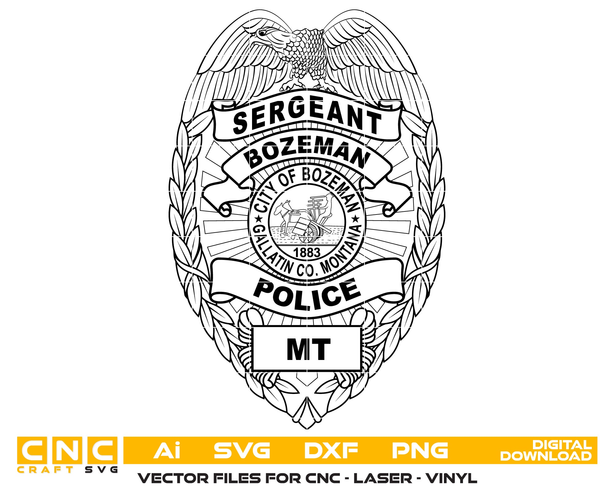 Bozeman Police Sergeant Badge SVG

Montana Law Enforcement Vector Design

City of Bozeman Gallatin County Emblem

Sergeant Rank Shield for Engraving

Police Eagle Badge CNC File