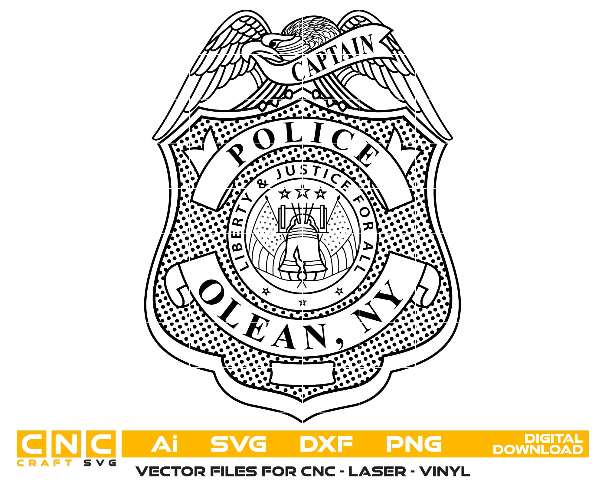 City of Olean Police Captain Badge SVG

New York Law Enforcement Vector Design

Liberty Bell Police Badge Engraving File

Olean NY Police Sign CNC File

Eagle Shield Badge Vector for Lasers