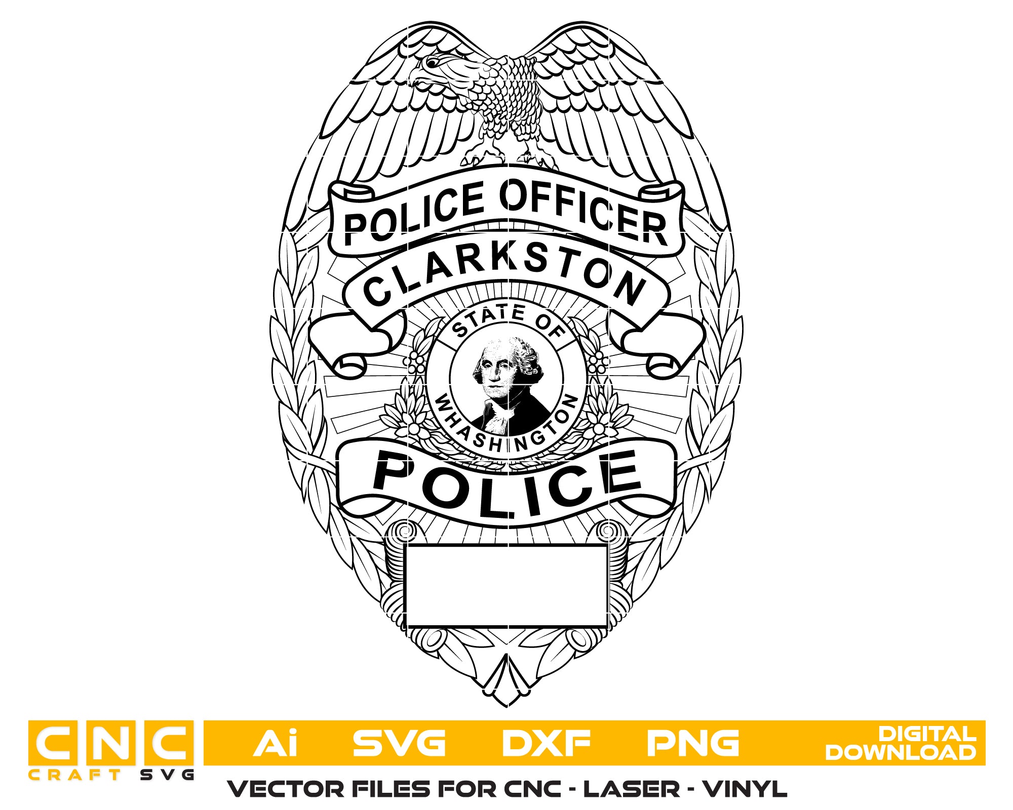 Clarkston Police Badge SVG

Washington Law Enforcement Vector

Police Officer Eagle Shield Emblem

Officer Plaque Engraving File

Clarkston Police Sign CNC File