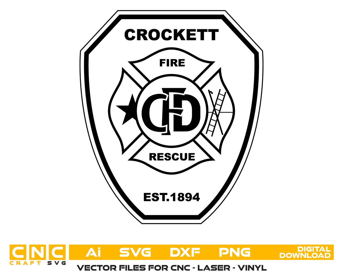 Black and white digital vector graphic of a Crockett Fire Rescue emblem, shown with a yellow banner at the bottom indicating file formats and CNC/laser compatibility.