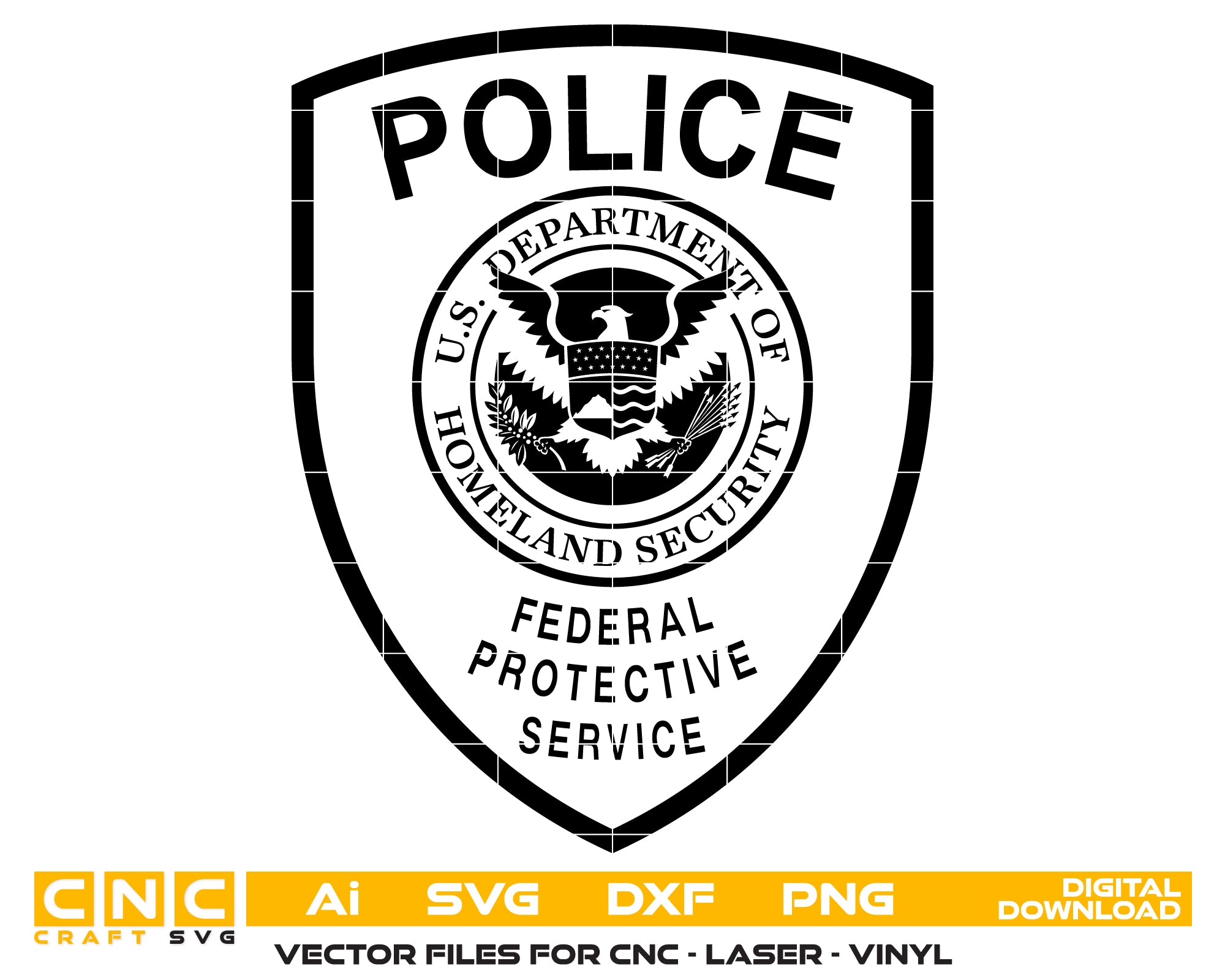 DHS Federal Protective Service Patch SVG

Homeland Security Police Vector

FPS Shield Patch Emblem

Officer Plaque Engraving File

DHS Police Patch CNC File