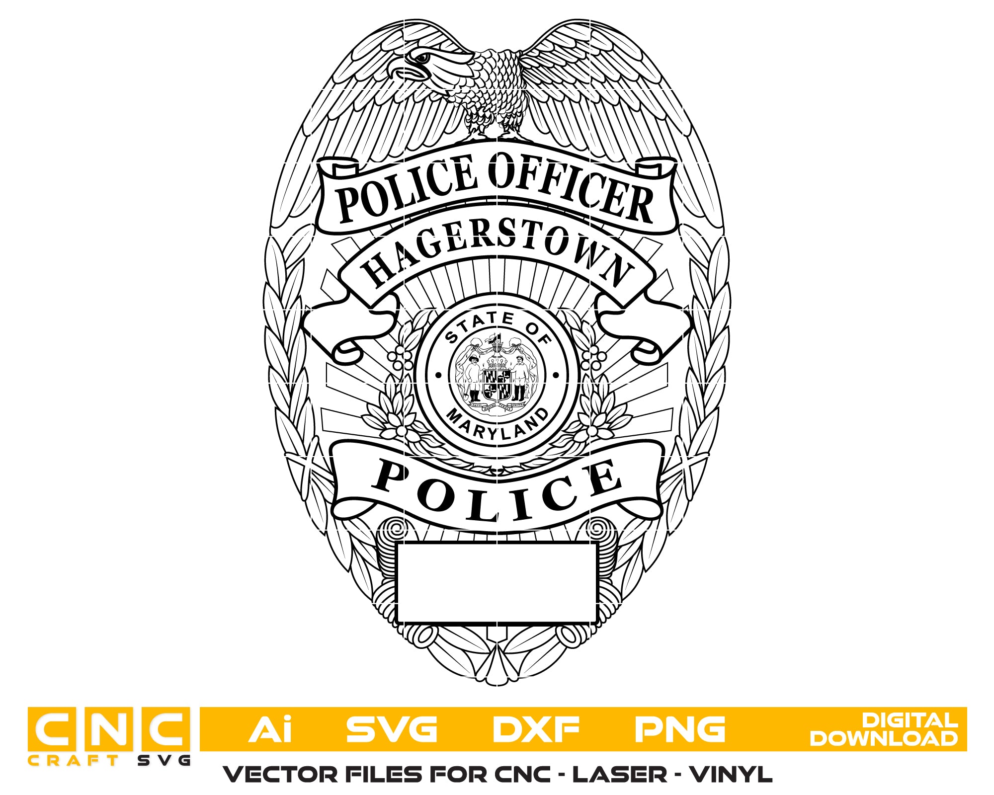 Hagerstown Police Officer Badge SVG

Maryland Law Enforcement Vector Design

Eagle Oval Police Badge Engraving File

Hagerstown MD Police Sign CNC File

State of Maryland Seal Vector for Laser Cutting
