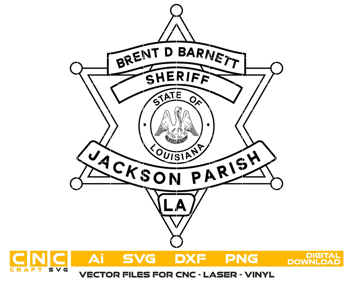 Jackson Parish Sheriff Brent D. Barnett Badge Louisiana SVG Sheriff Vector