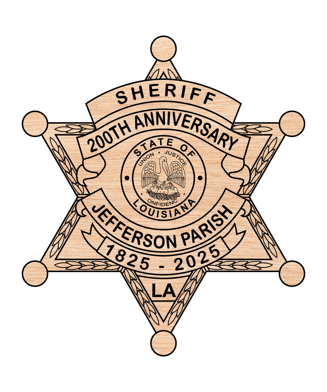 Jefferson Parish Sheriff Badge SVG

Louisiana Law Enforcement Vector Design

200th Anniversary Badge Engraving File

Jefferson Parish Sign CNC File

6-Point Star Badge Vector for Laser Cutting