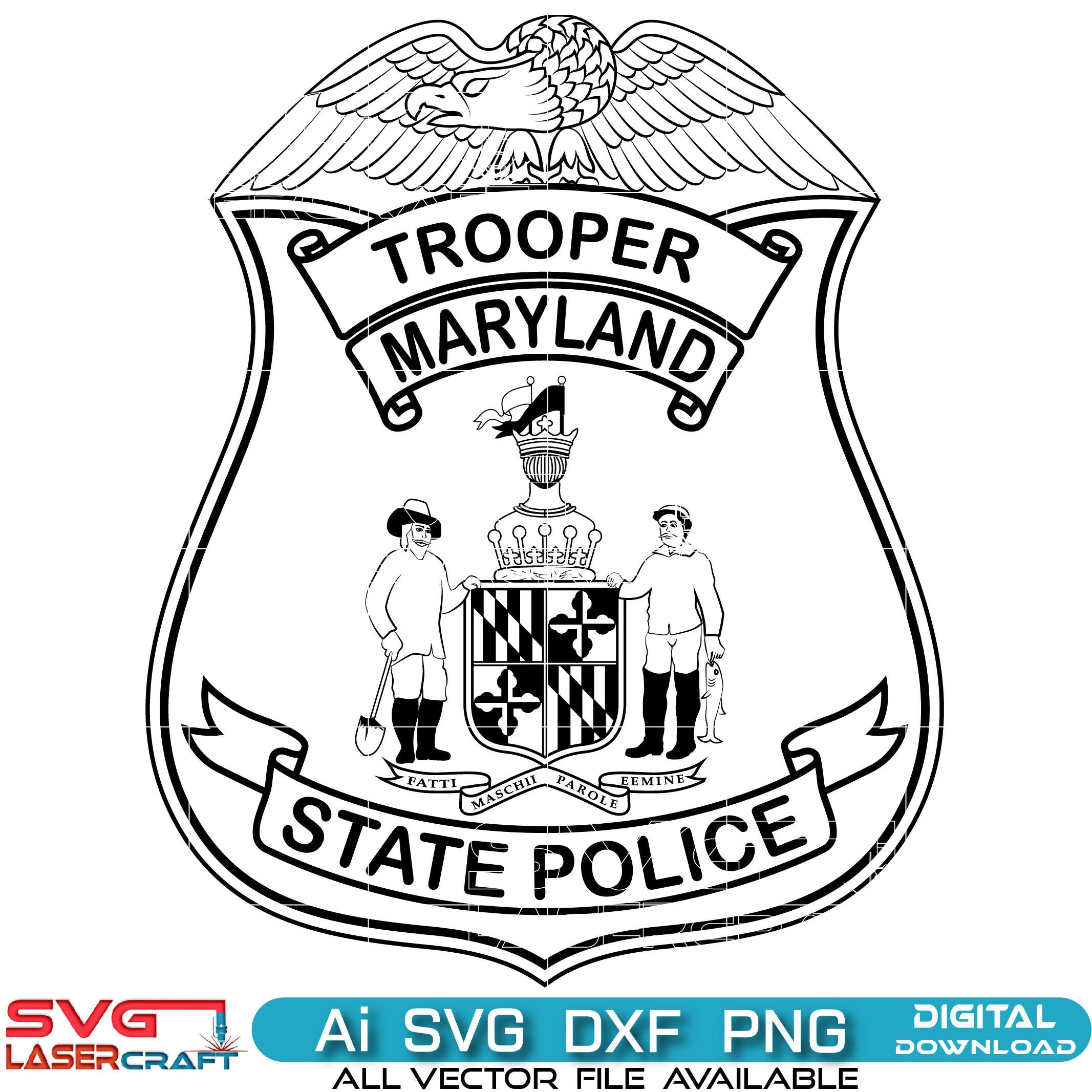 Maryland State Police Trooper Badge SVG, Maryland State Trooper Badge Vector, Maryland State Police Badge SVG, State Trooper Badge Emblem, Police Shield Vector, Badge Engraving File