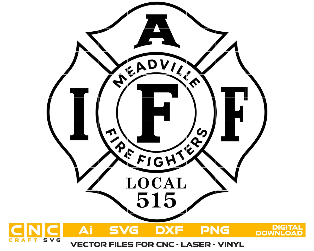 Meadville Firefighters Local 515 Badge Pennsylvania SVG Firefighter Vector