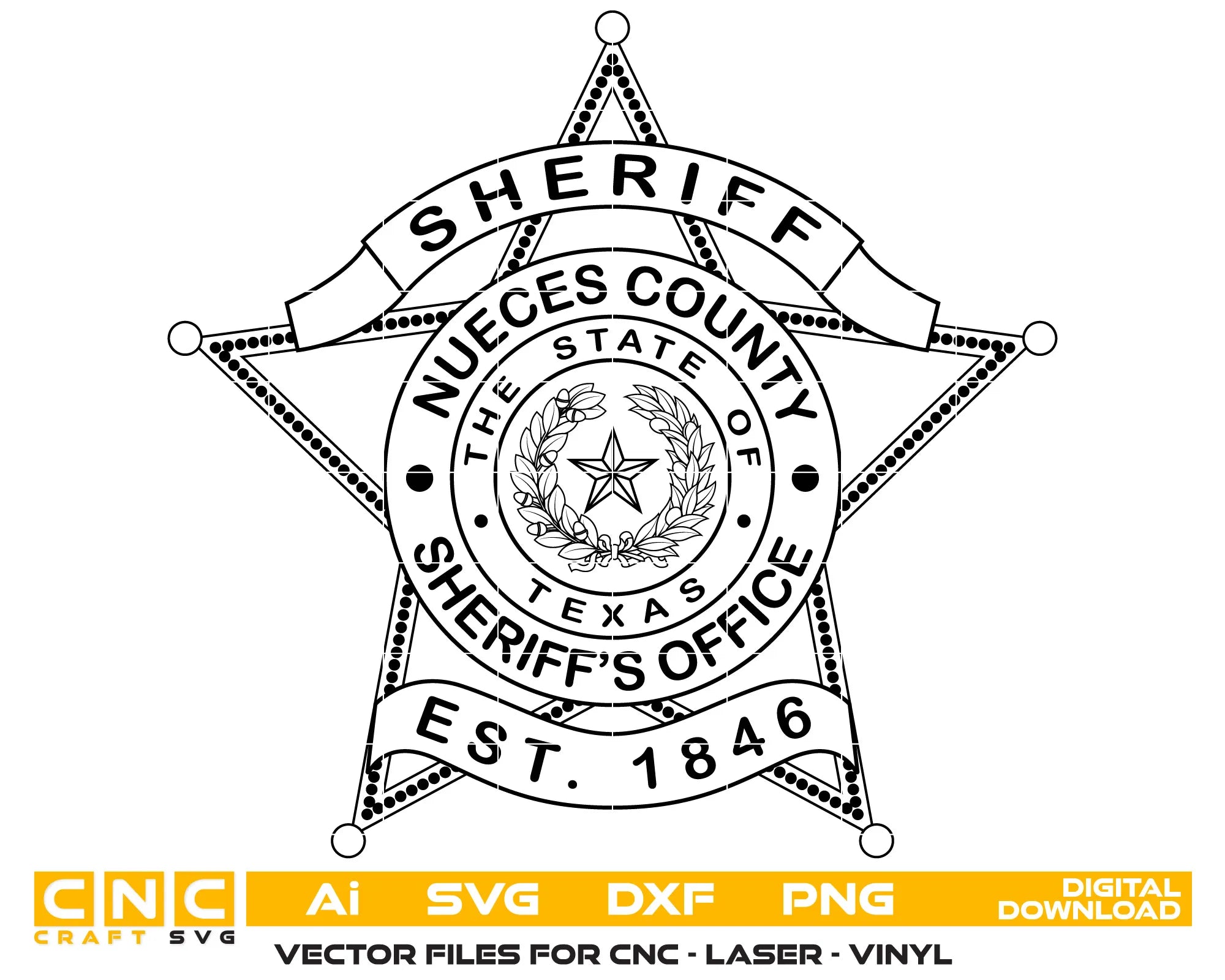 Nueces County Sheriff Badge SVG

Texas Law Enforcement Vector

5-Point Star Sheriff Emblem

Deputy Plaque Engraving File

Nueces County Sheriff Sign CNC File