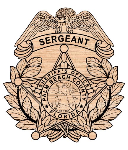 Palm Beach County Sheriff Sergeant Badge SVG

Florida Law Enforcement Sergeant Vector

Sheriffs Office Sergeant Emblem File

Sergeant Plaque Engraving Design

Palm Beach County Sign CNC File