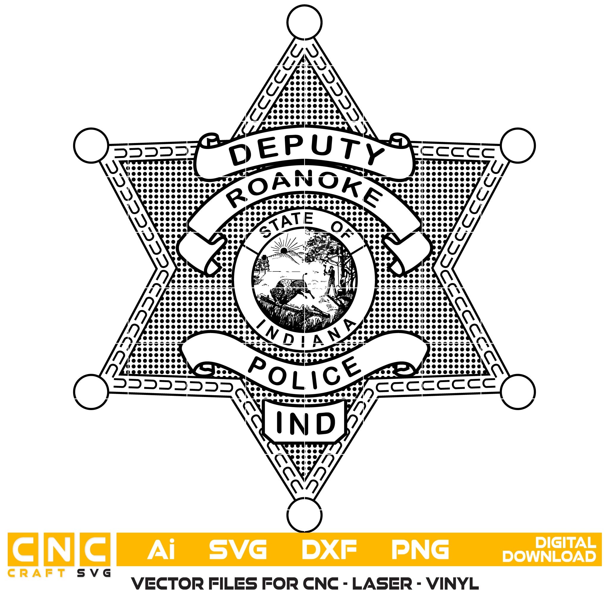 Roanoke County Deputy Police Badge SVG

Indiana Law Enforcement Vector

Police 6-Point Star State Seal Emblem

Deputy Plaque Engraving File

Roanoke Police Sign CNC File