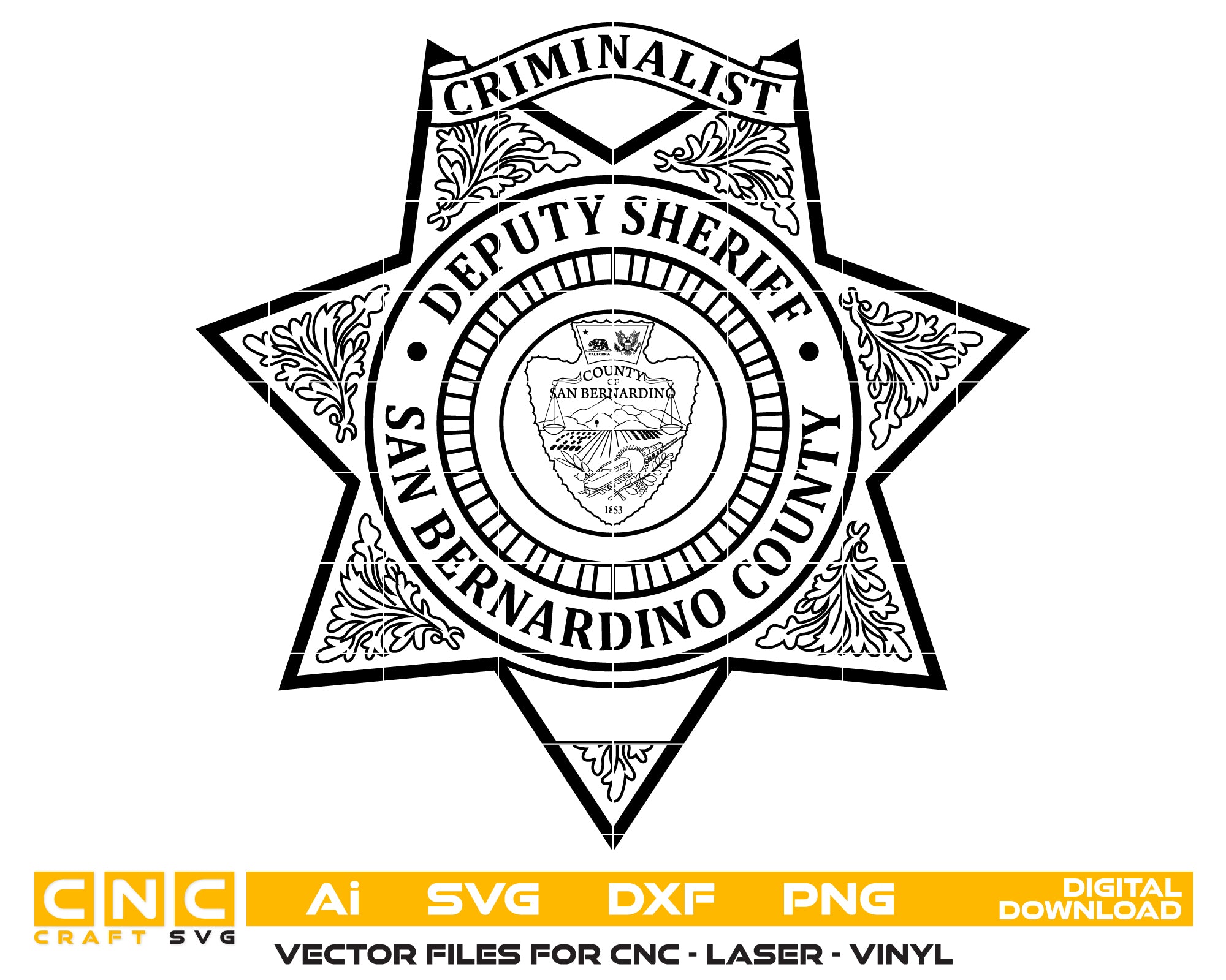 San Bernardino County Sheriff Criminalist Badge SVG

California Law Enforcement Six Pointed Star Vector

Deputy Sheriff Forensics Badge Engraving File

San Bernardino County Arrowhead Seal CNC File

Criminalist Law Enforcement Vector for Lasers