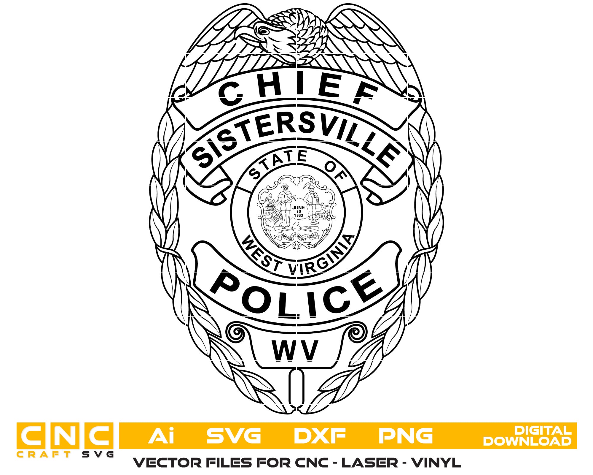 Sistersville West Virginia Police Chief Badge SVG, Sistersville Police Chief Badge Vector, WV Police Chief Badge SVG, Law Enforcement Chief Badge Emblem, Police Shield Vector, Badge Engraving File