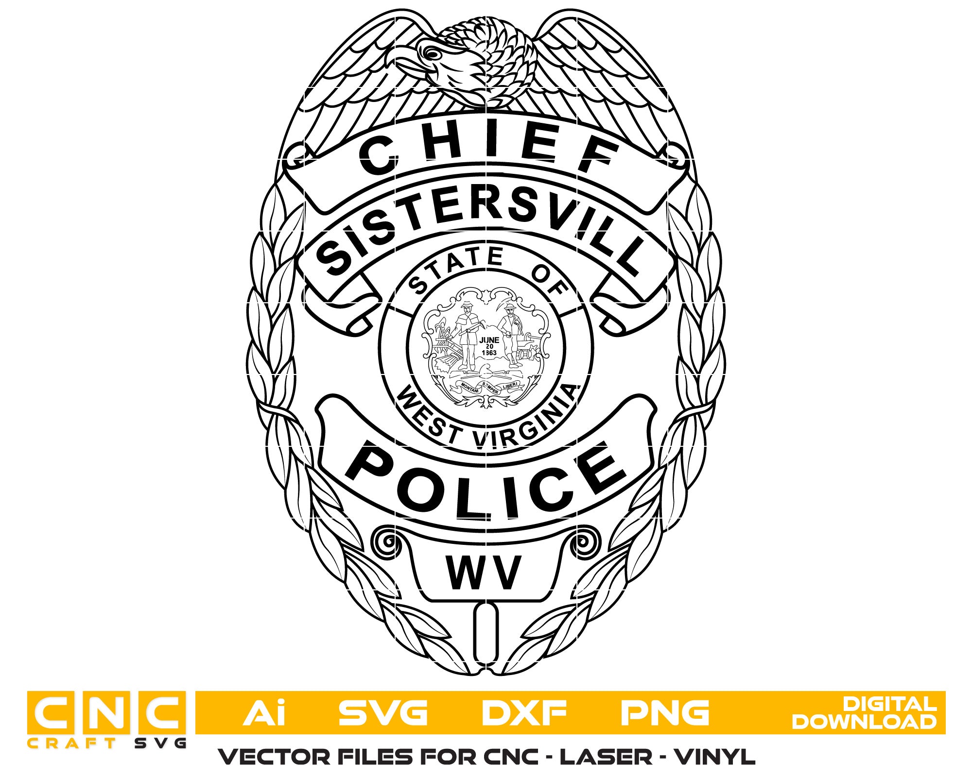 Sistersville West Virginia Police Chief Badge SVG, Sistersville Police Chief Badge Vector, WV Police Chief Badge SVG, Law Enforcement Chief Badge Emblem, Police Shield Vector, Badge Engraving File